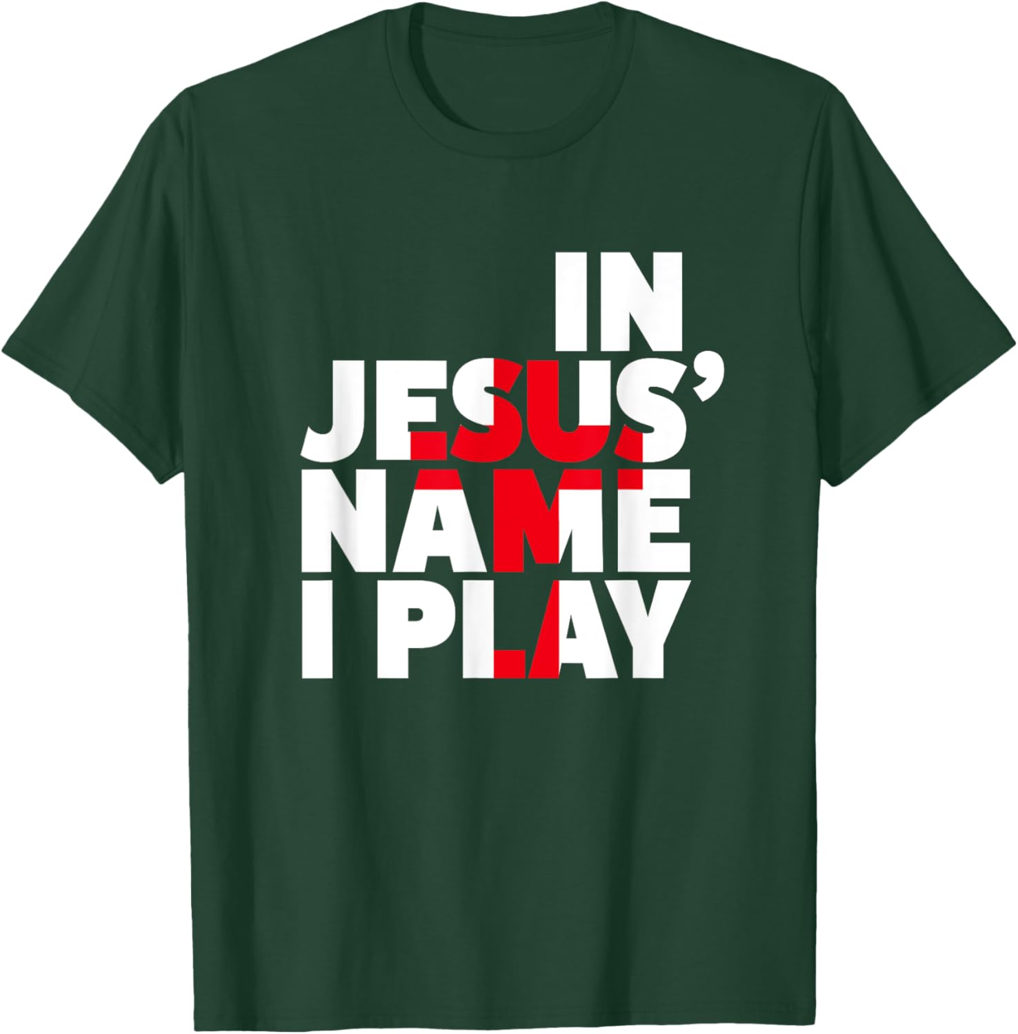 Christian Athlete Sports Shirts - In Jesus Name I Play Shirt T-Shirt - T-Shirt | Forest