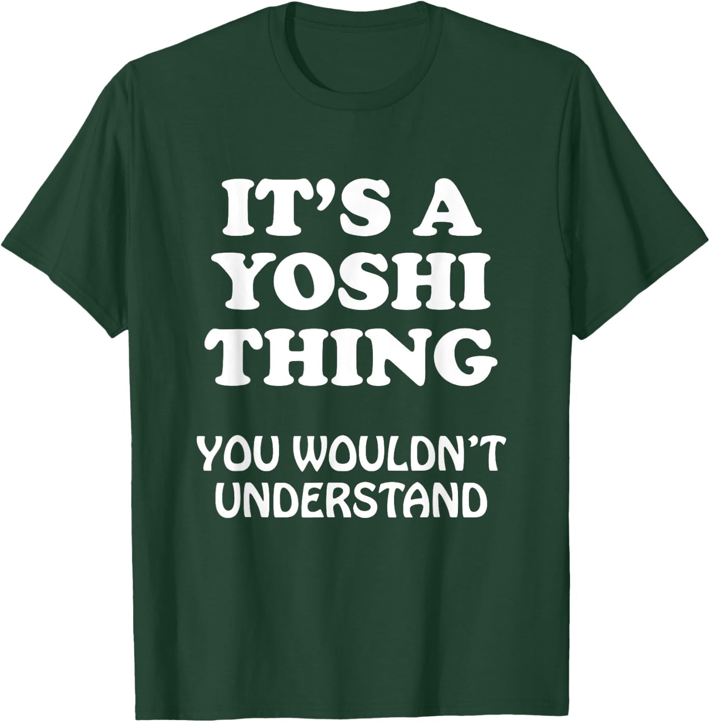 It's A Yoshi Thing You Wouldnt Understand Family Reunion , black T-Shirt - T-Shirt | Forest