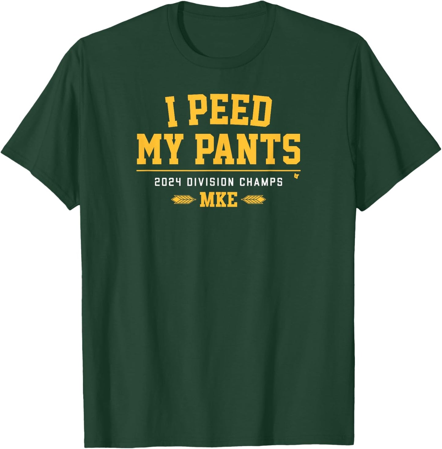 I Peed My Pants - Milwaukee Baseball Division Champs T-Shirt - T-Shirt | Forest