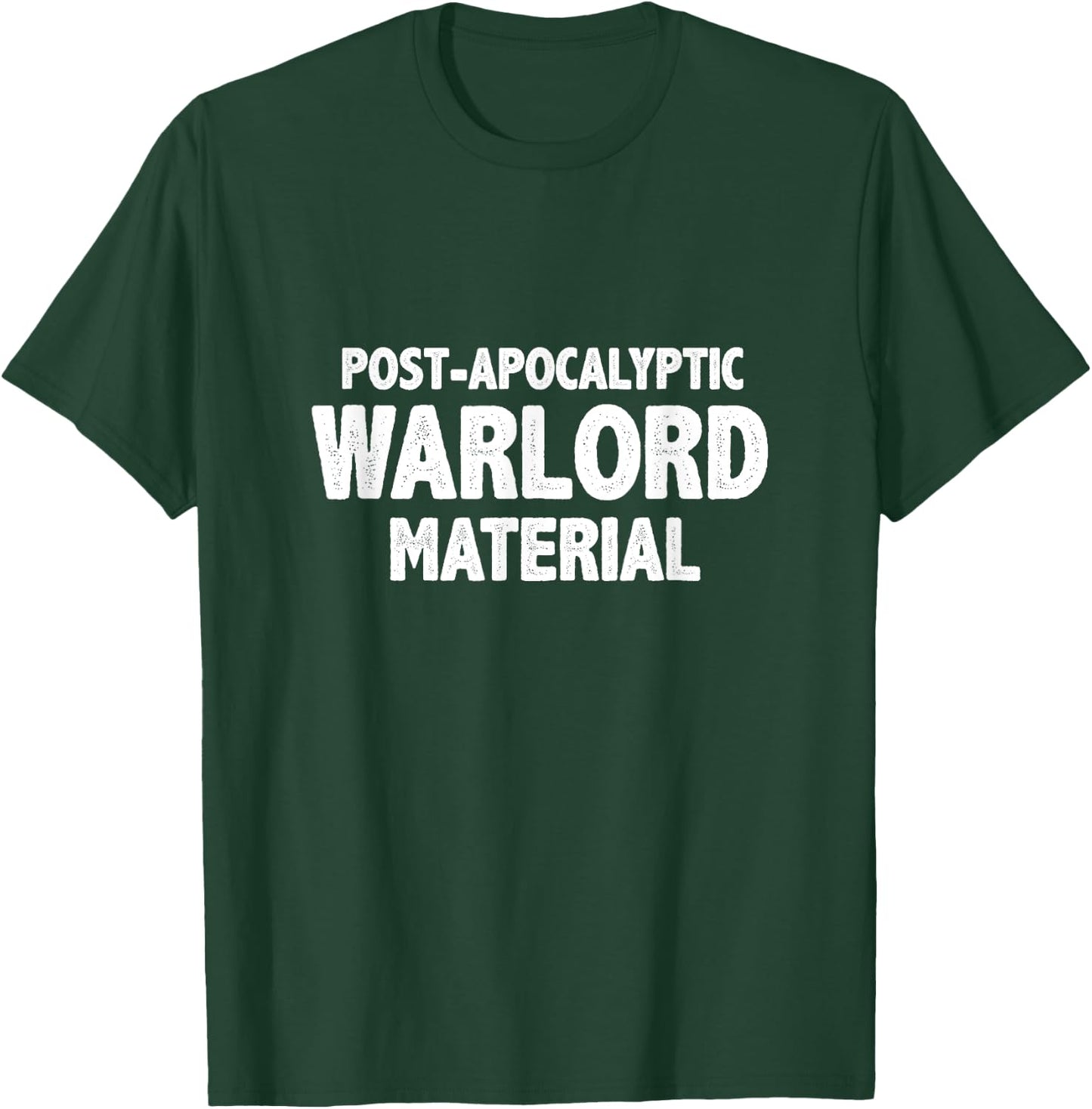 Post-Apocalyptic Warlord Material Shirt T-Shirt - T-Shirt | Forest