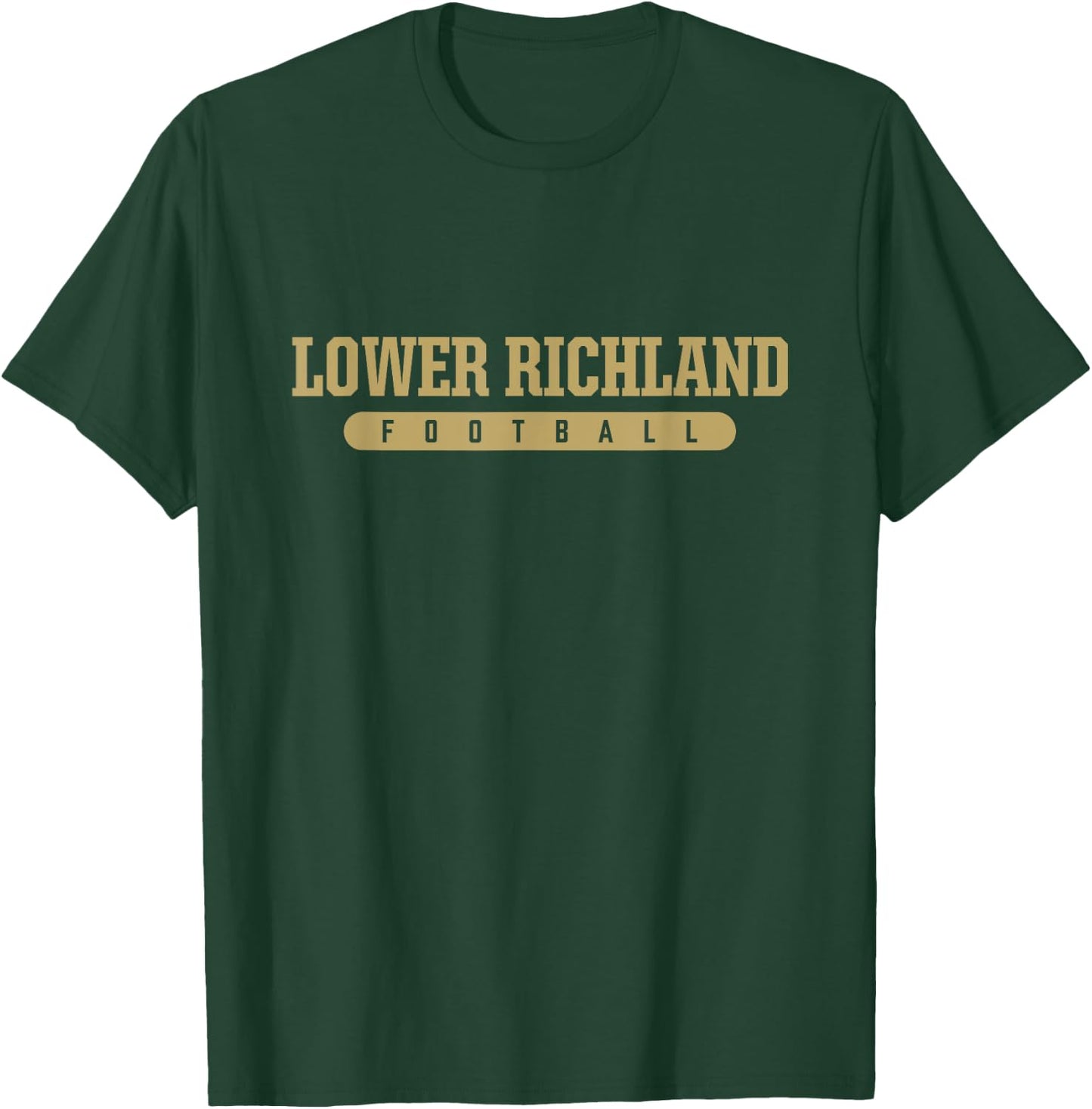 Lower Richland High School Football T-Shirt - T-Shirt | Forest