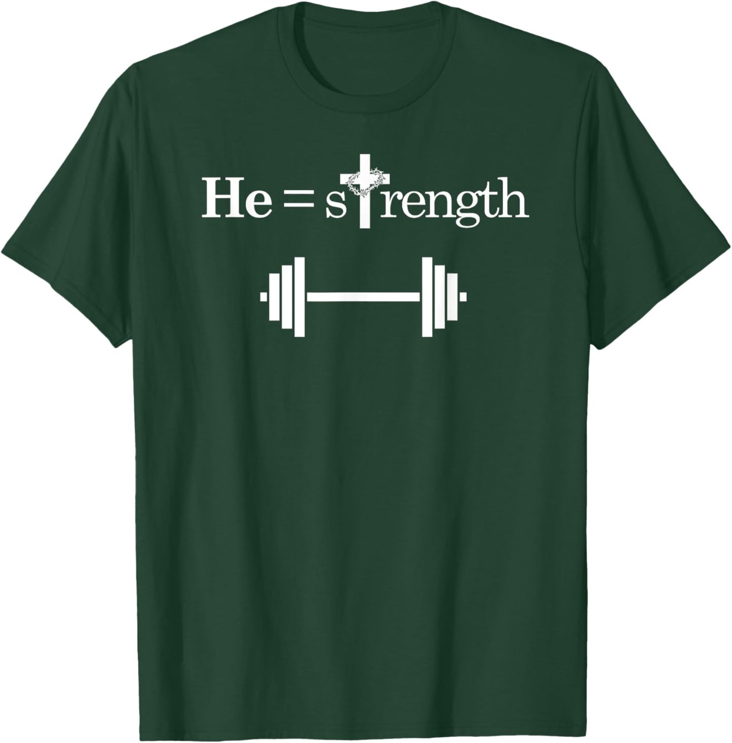 Weight Lifting T Shirt - Workout - Christian T-Shirt - T-Shirt | Forest