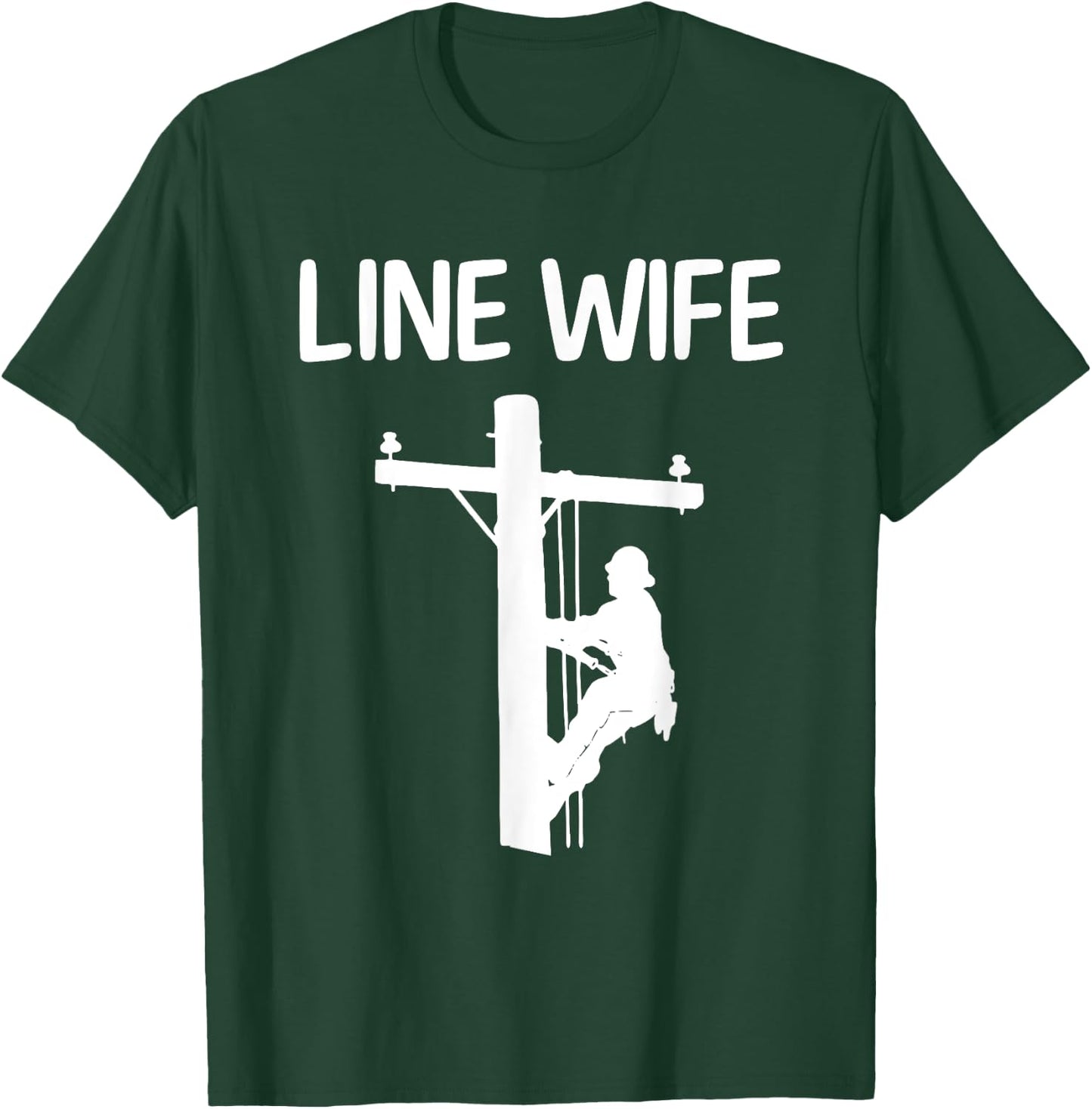 Cool Lineman Wife Girls Electrician Linemen Fiance T-Shirt - T-Shirt | Forest