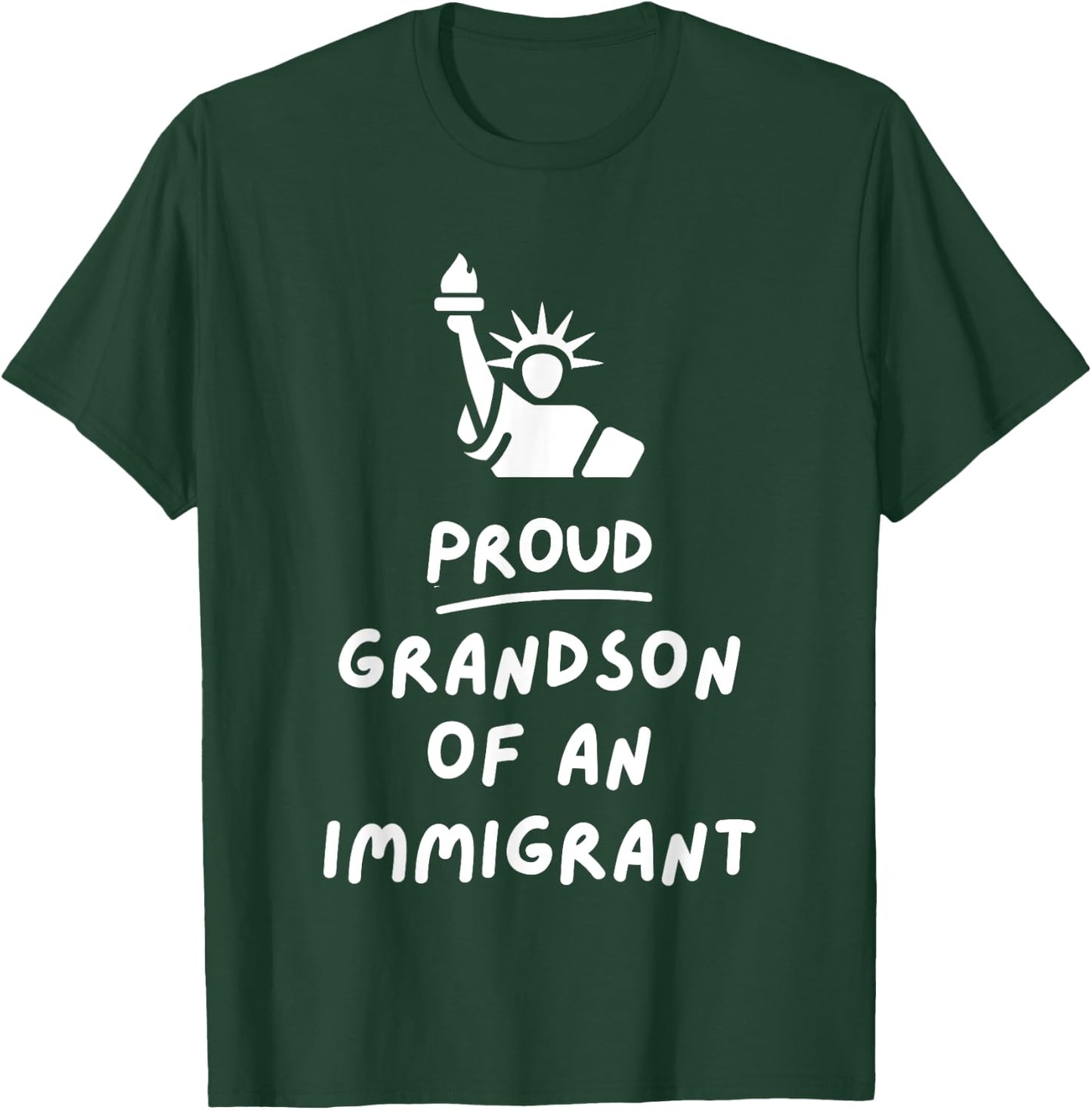 Proud Grandson of an Immigrant T-Shirt - T-Shirt | Forest
