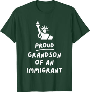 Proud Grandson of an Immigrant T-Shirt - T-Shirt | Forest
