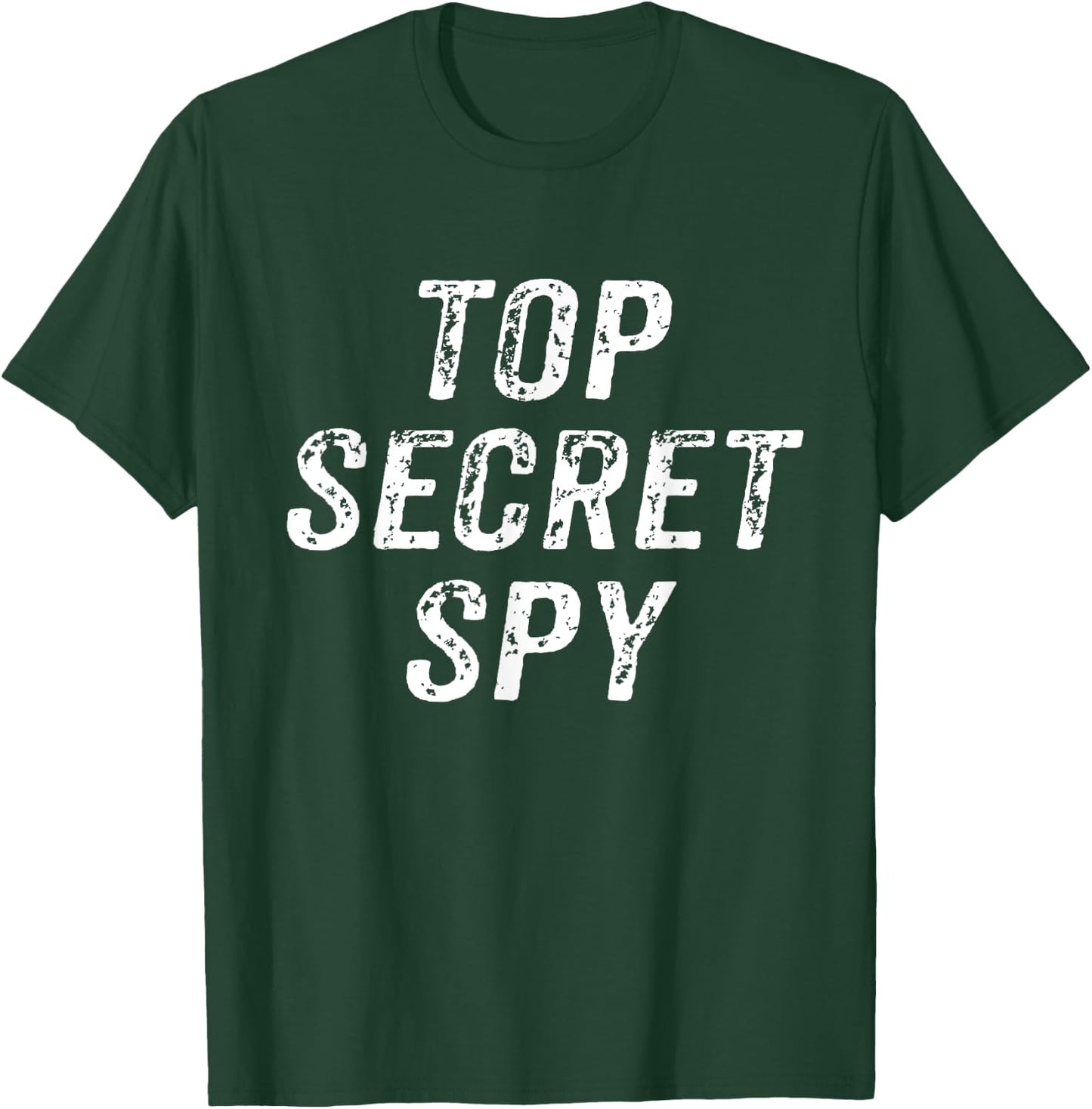 Funny Top Secret Spy with Security Clearance T-Shirt - T-Shirt | Forest