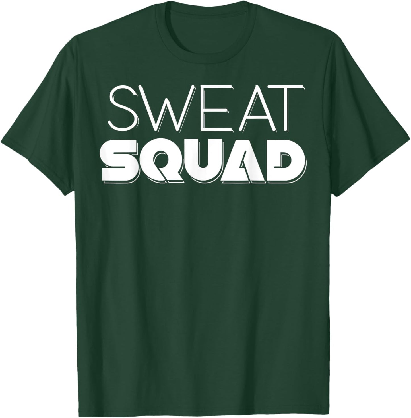 Sweat Squad Gym Exercise Bold Drop Shadow T-Shirt - T-Shirt | Forest