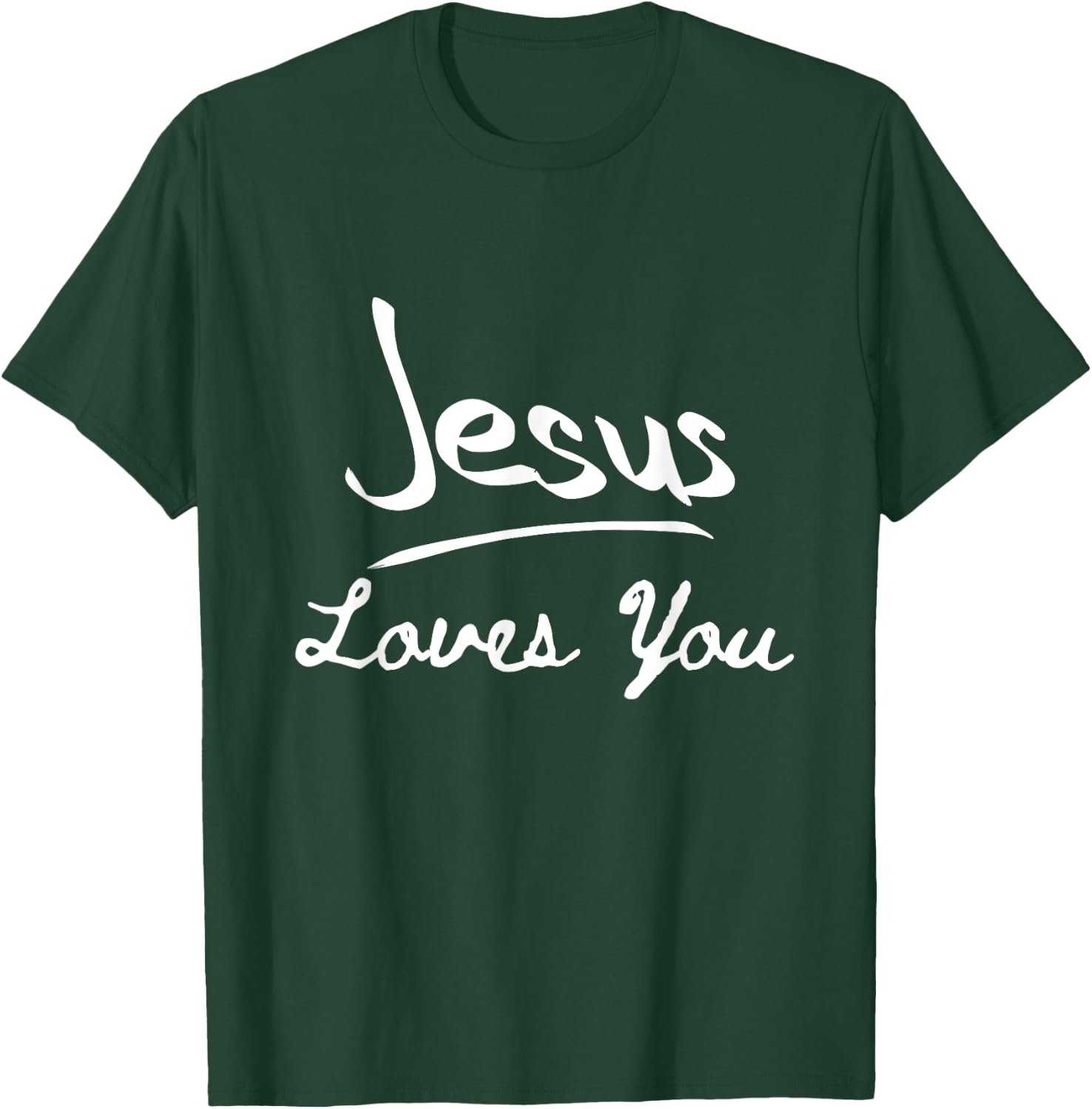 Jesus Loves You Men Women Jesus Christian T-Shirt - T-Shirt | Forest