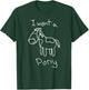 I want a Pony Funny Kid Drawing Picture Horse T-Shirt - T-Shirt | Forest