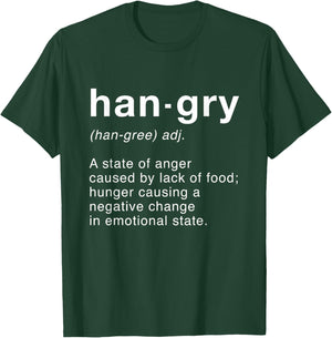 Hangry Funny Hungry Angry T-Shirt - T-Shirt | Forest
