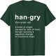 Hangry Funny Hungry Angry T-Shirt - T-Shirt | Forest