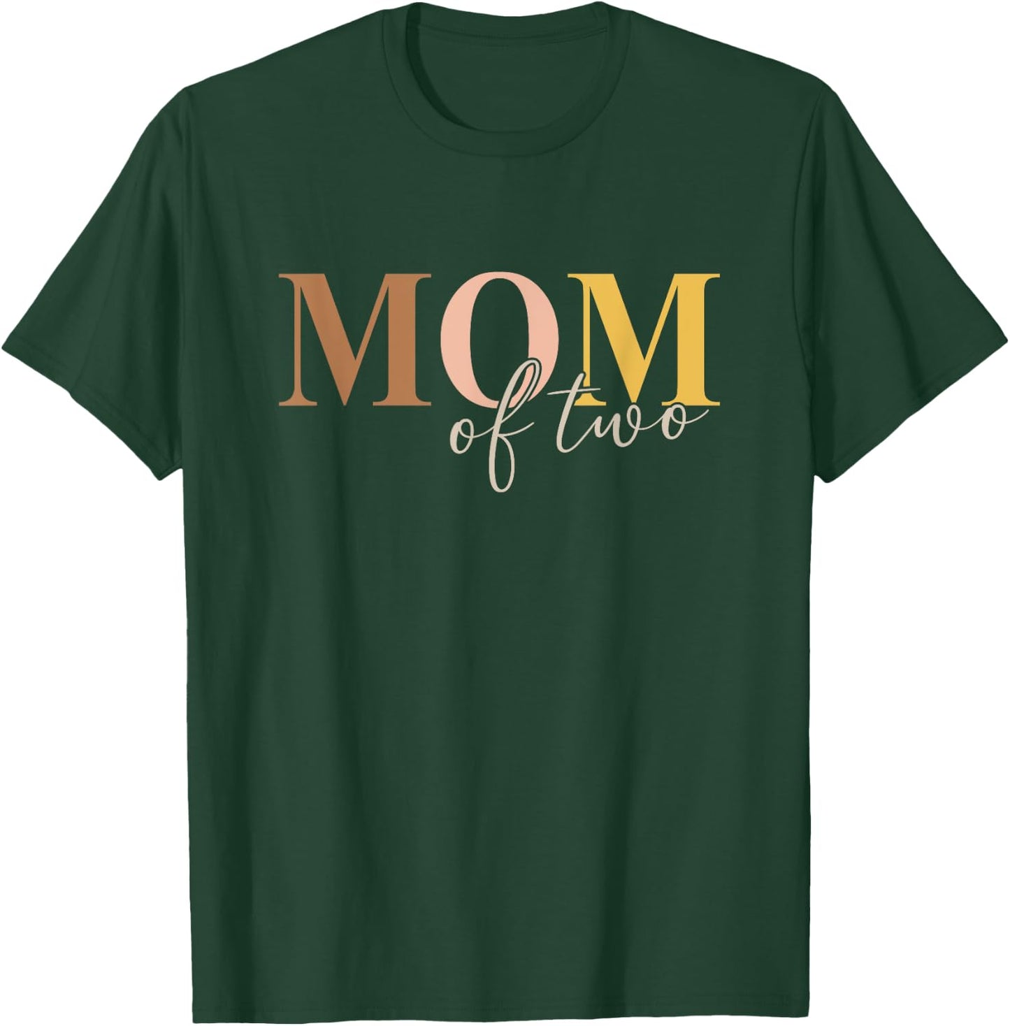 Mom of two, Muttertags T-Shirt - T-Shirt | Forest
