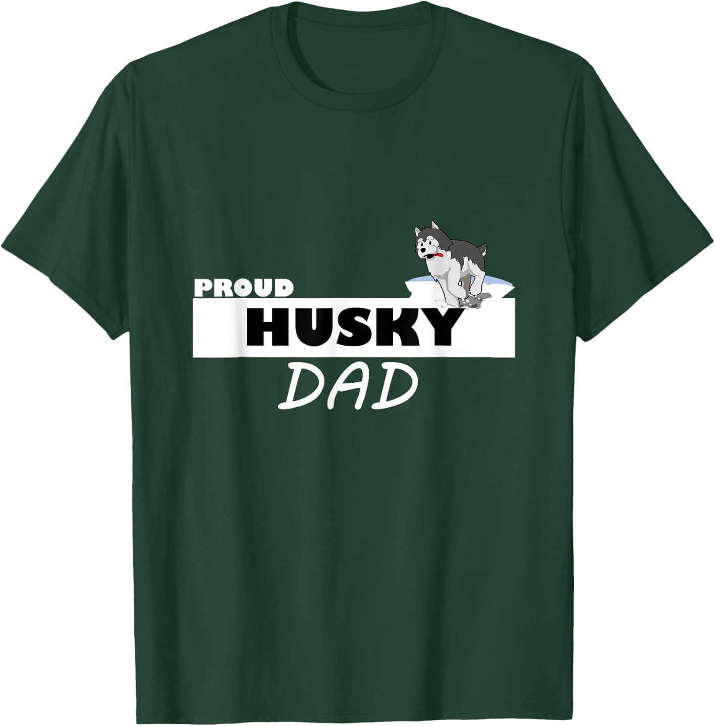 Proud Husky Dad I Love My Dog Men Women Kids T-Shirt - T-Shirt | Forest