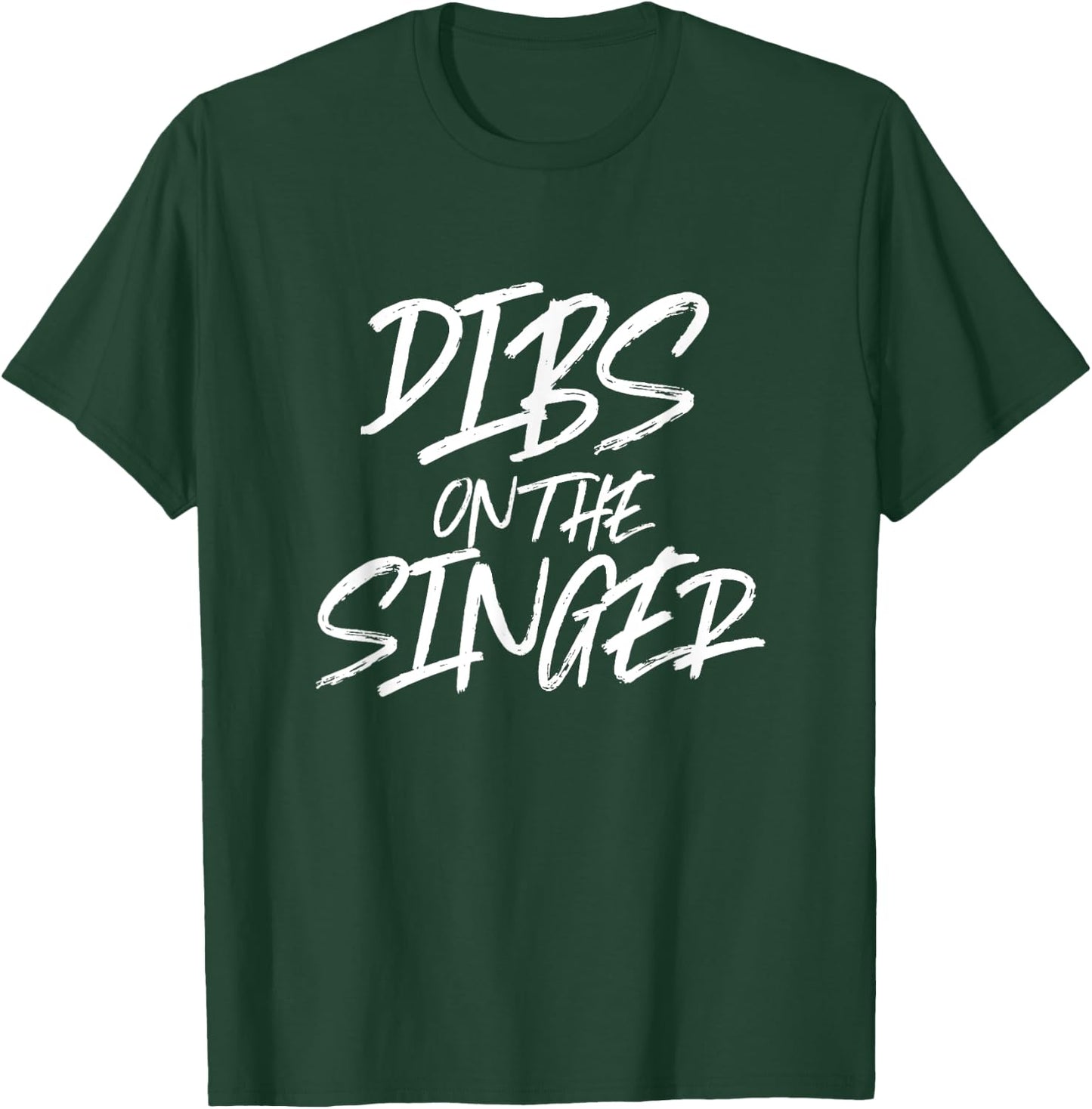 Dibs On The Singer Funny Husband Wife Band Rock Gig T-Shirt - T-Shirt | Forest