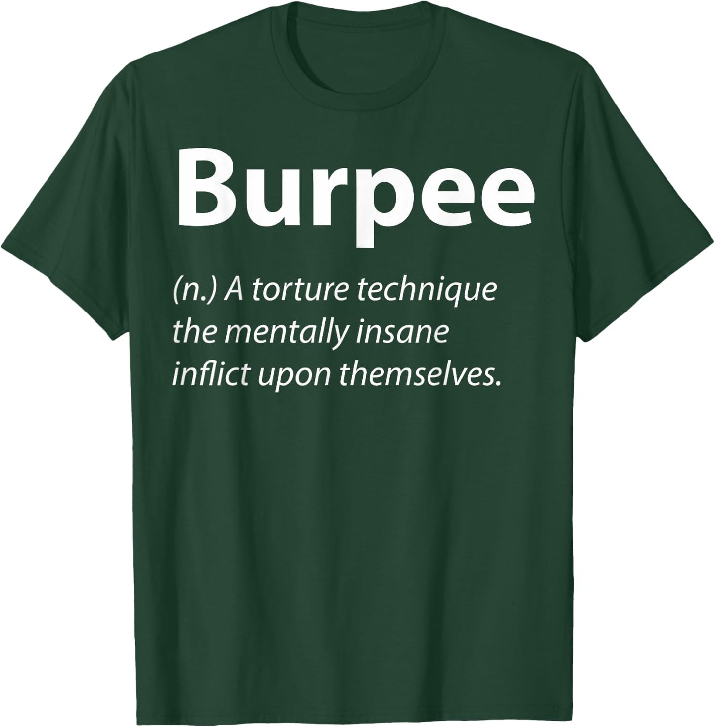 Workout Burpee Definition Burpees Burpee Workout Gym Buddies T-Shirt - T-Shirt | Forest