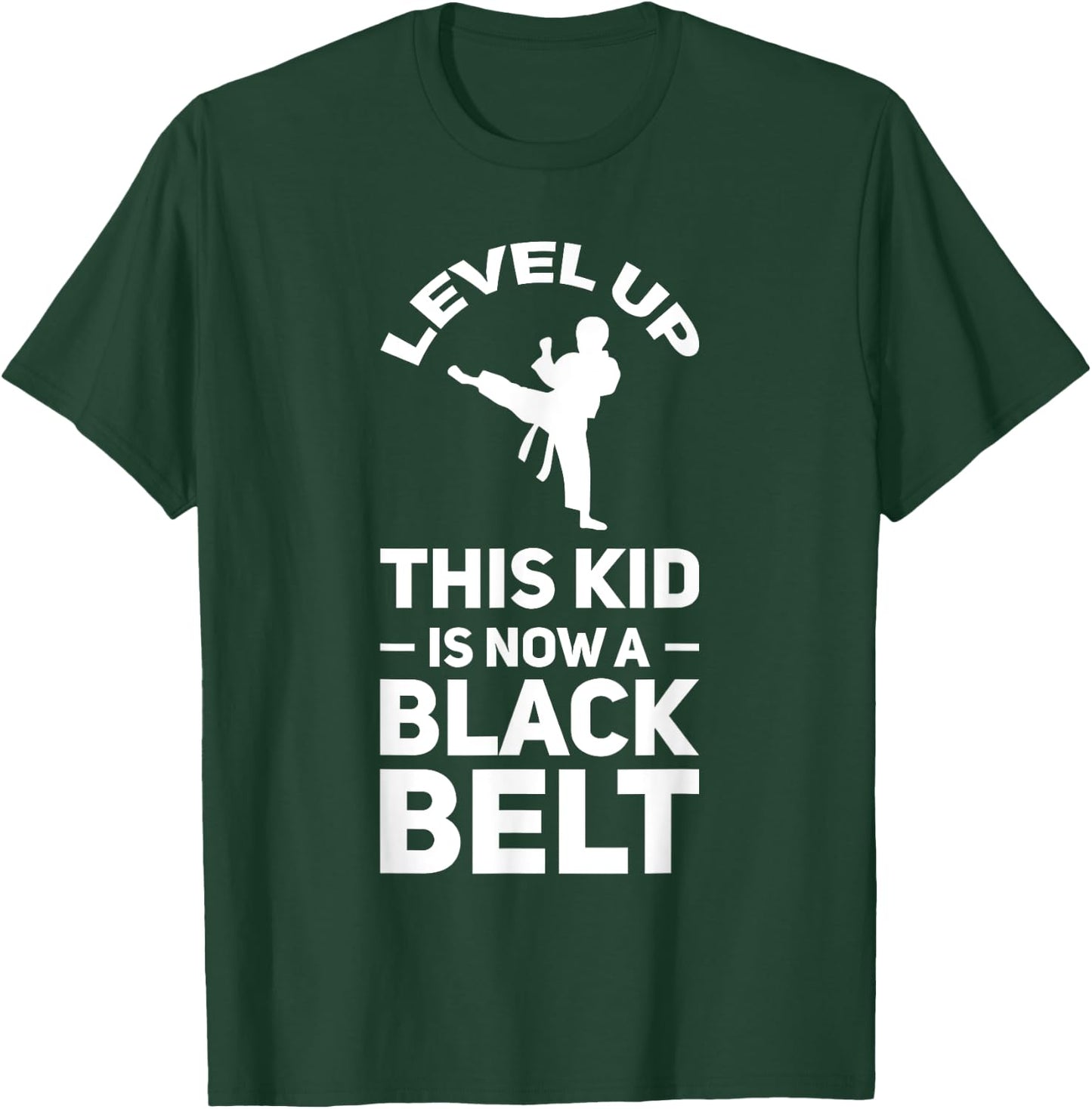 Level up this kid is black belt Martial arts T-Shirt - T-Shirt | Forest