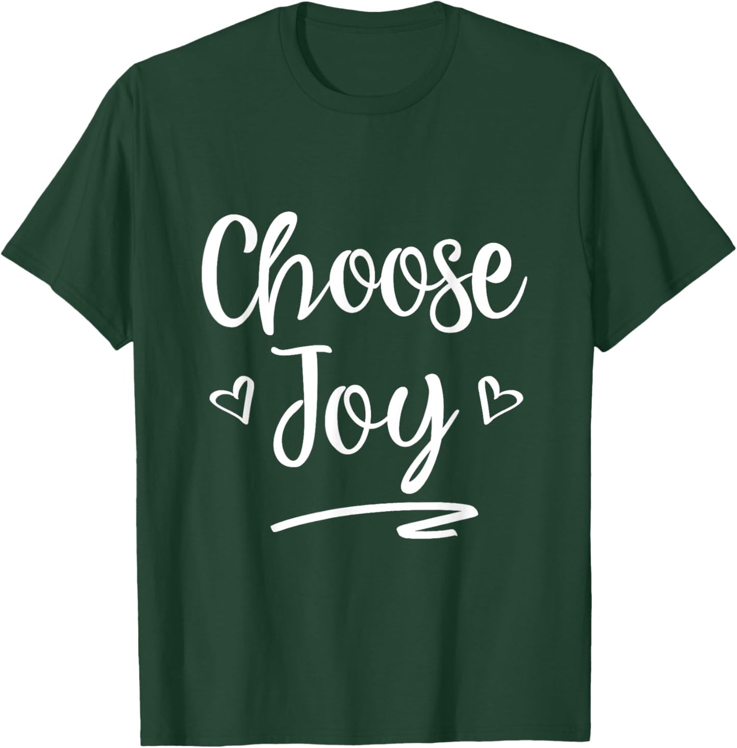 Choose Joy Christian Women Inspirational Faith T-Shirt - T-Shirt | Forest