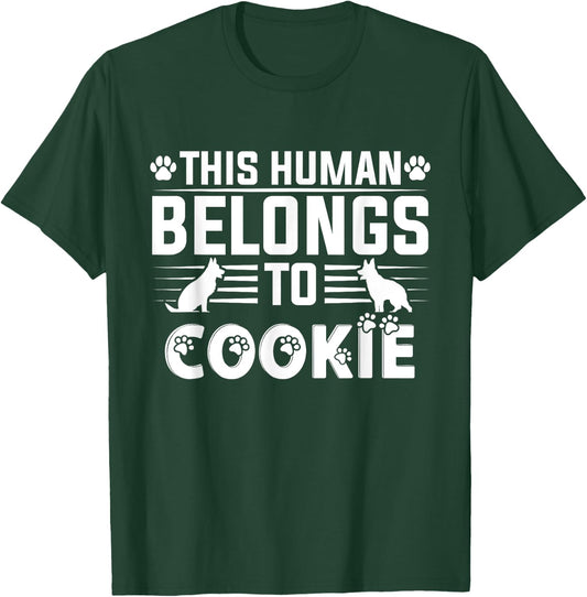 Dog Name Cookie Gift Belongs To Pet Dog Cookie Women Girls Kids T-Shirt - T-Shirt | Forest