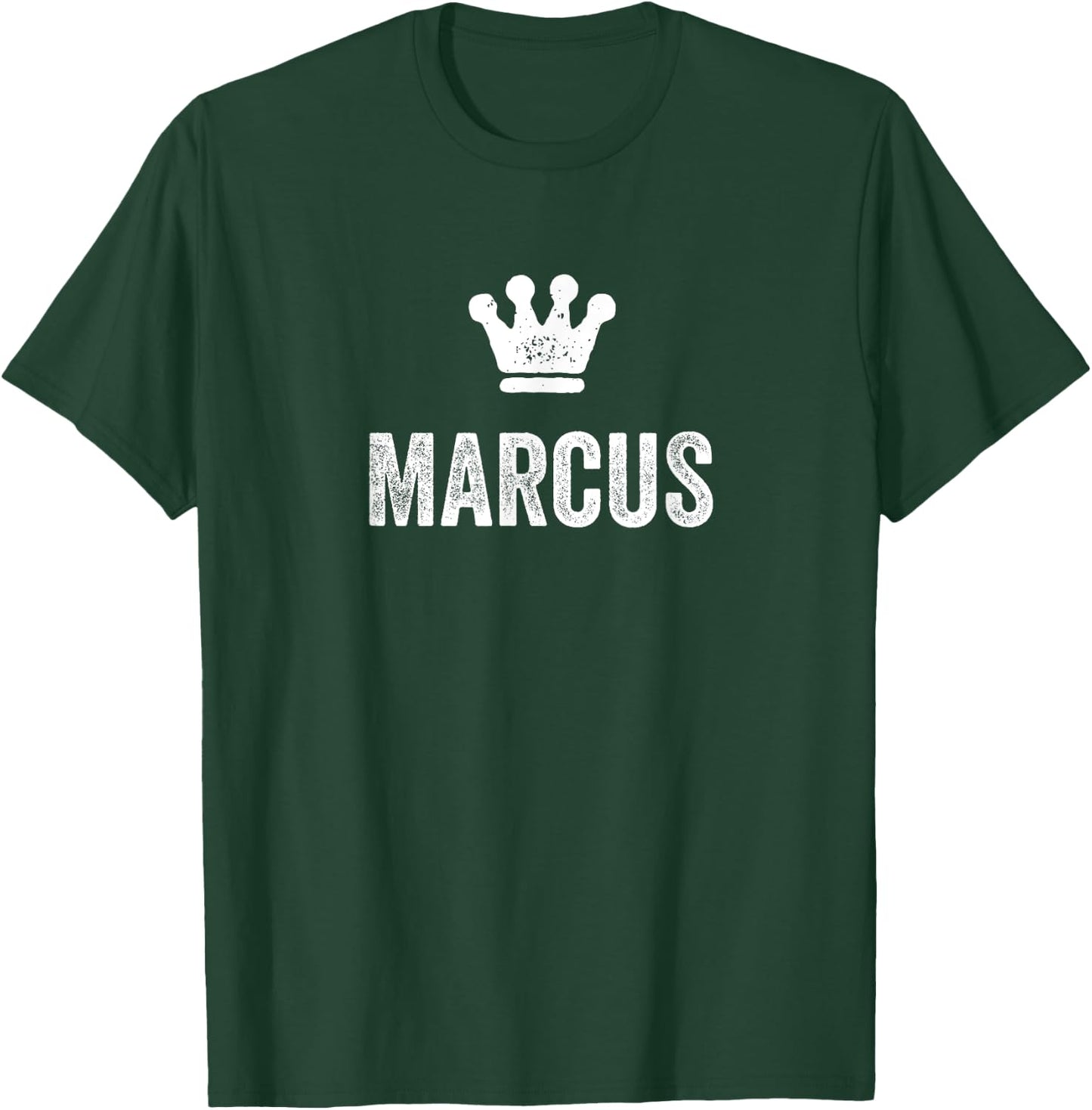 Marcus the King / Crown & Name Design Called Marcus T-Shirt - T-Shirt | Forest