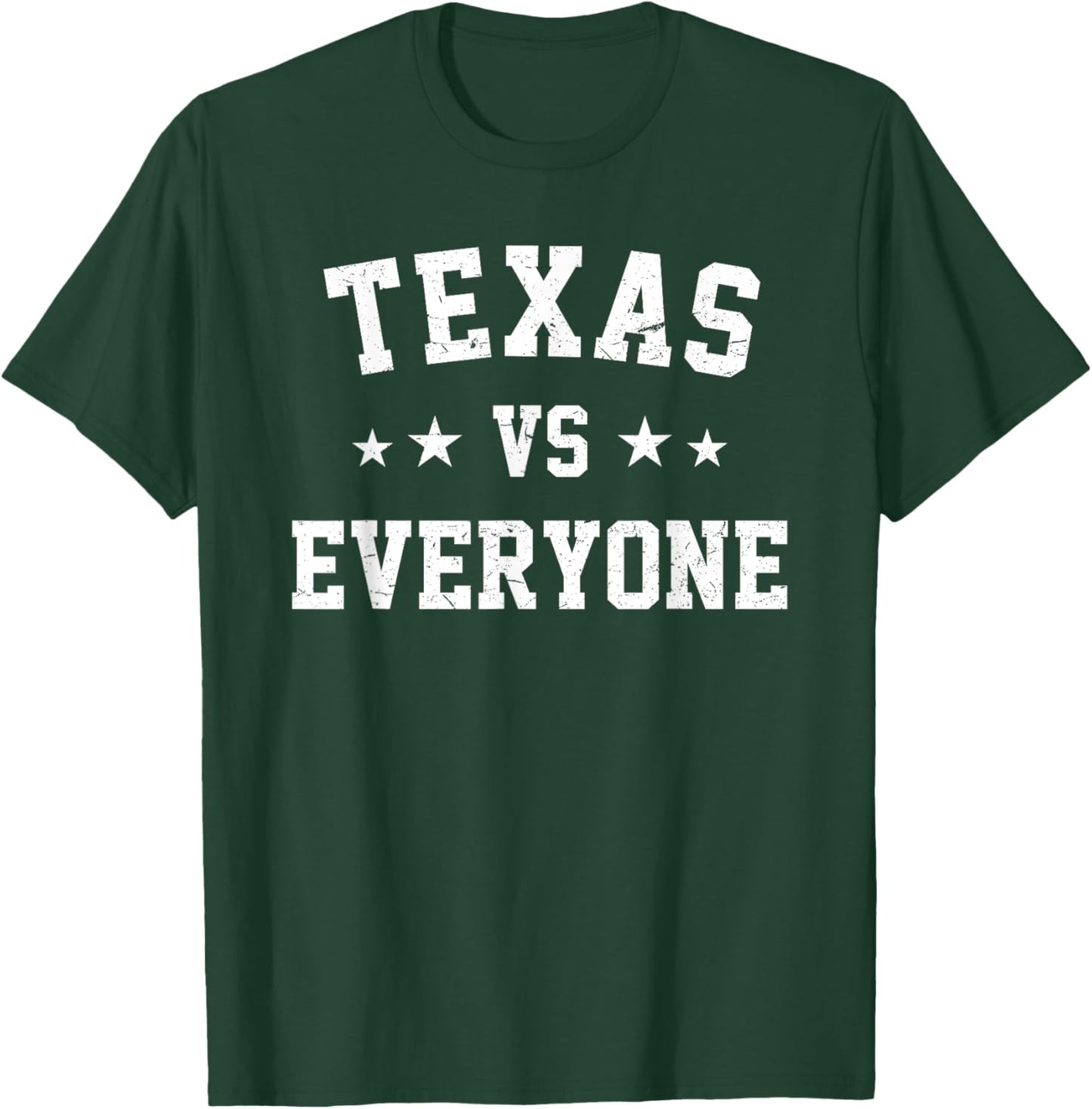 Texas VS Everyone | Season Trend T-Shirt - T-Shirt | Forest