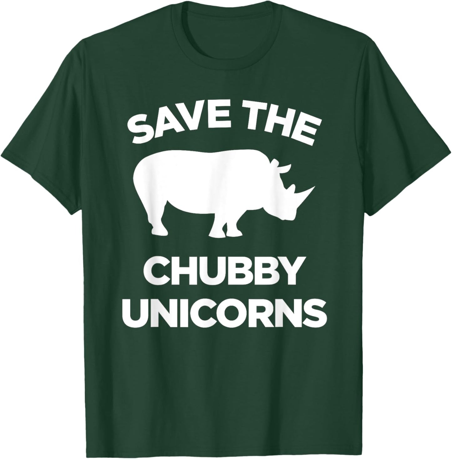 Save The Chubby Unicorns T-Shirt - T-Shirt | Forest