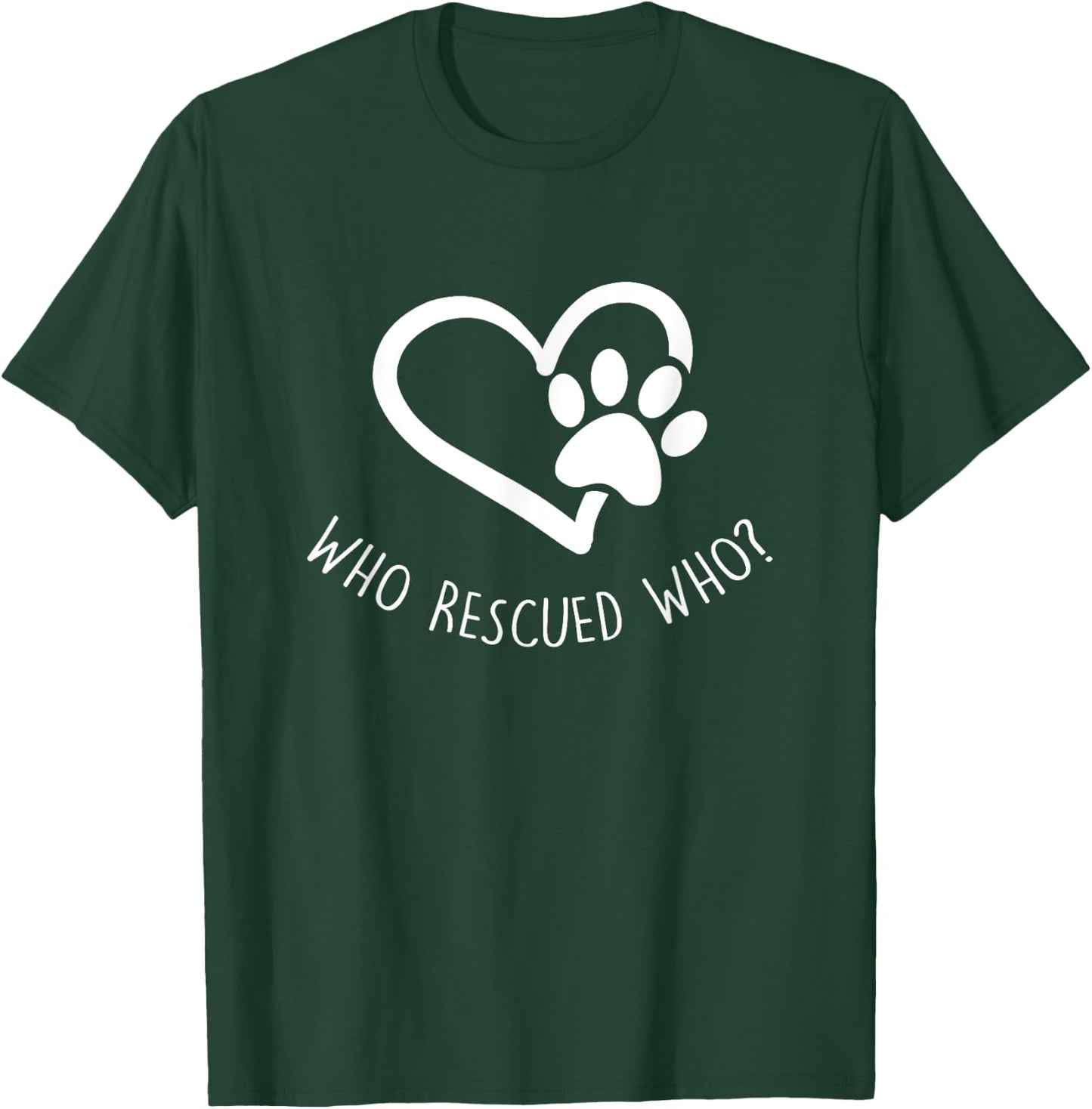 Adopt and Rescue Animal for Animal Foster & Shelters T-Shirt - T-Shirt | Forest
