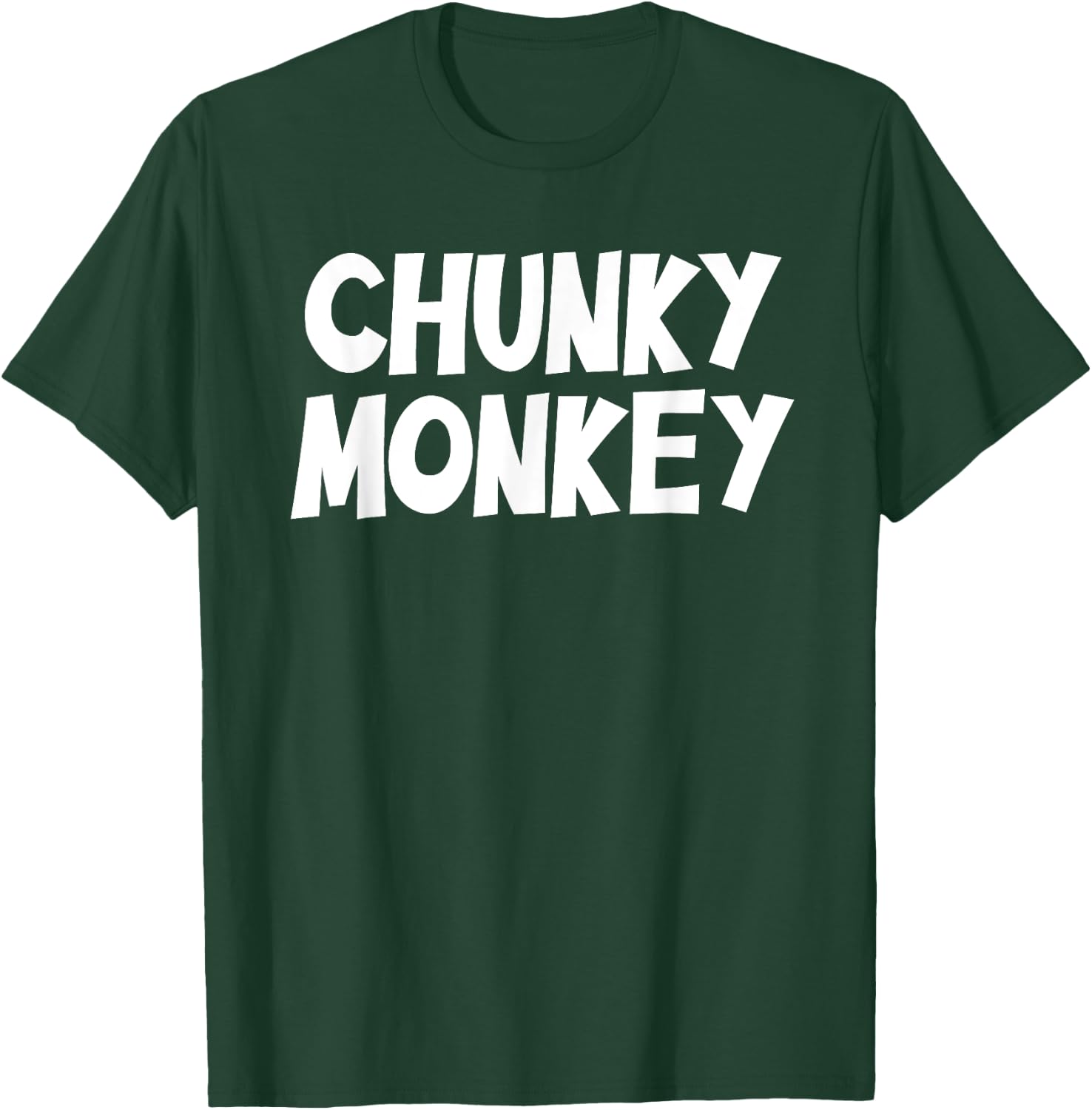 Chunky Monkey funny saying sarcastic novelty humor T-Shirt - T-Shirt | Forest