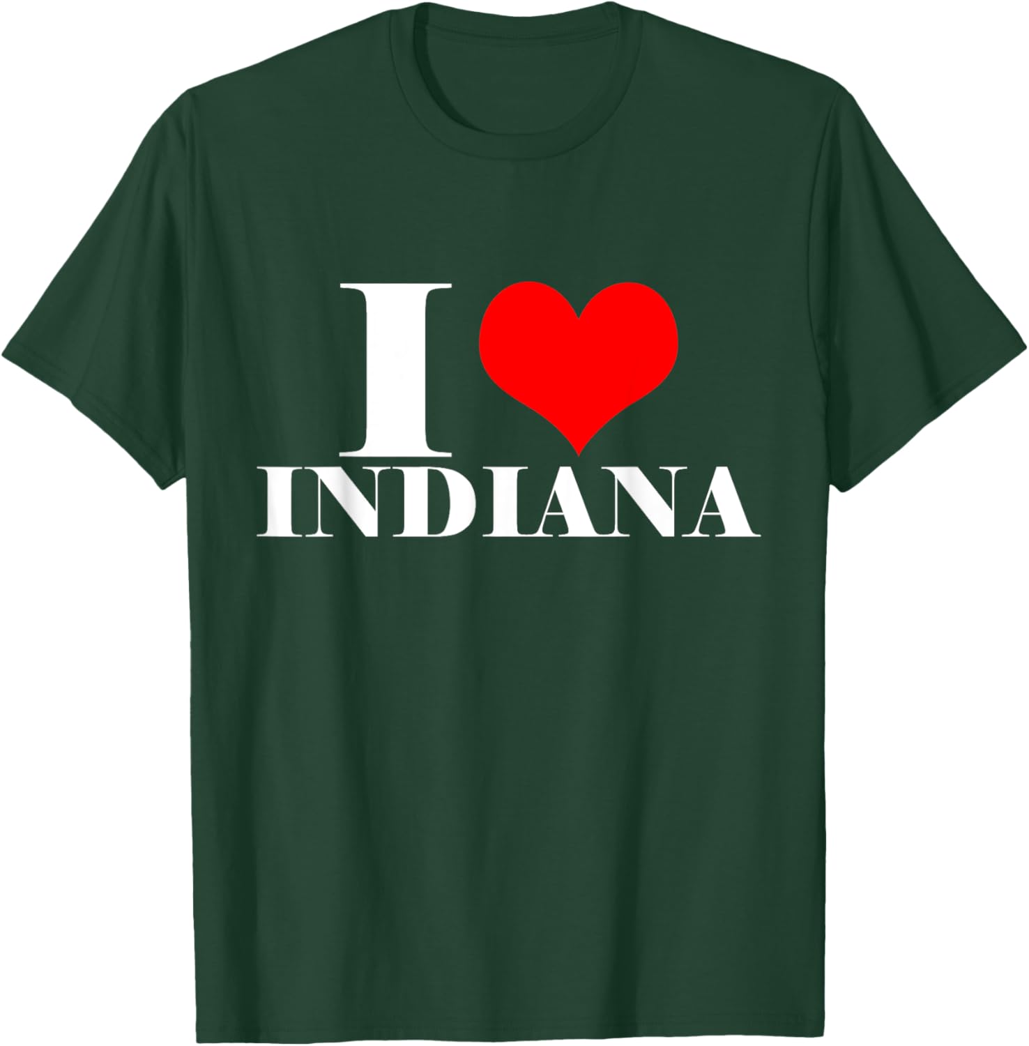 I Love Indiana T Shirt , I Heart Indiana USA Shirt T-Shirt - T-Shirt | Forest