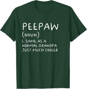Peepaw Grandpa Definition Grandfather Funny T-Shirt - T-Shirt | Forest