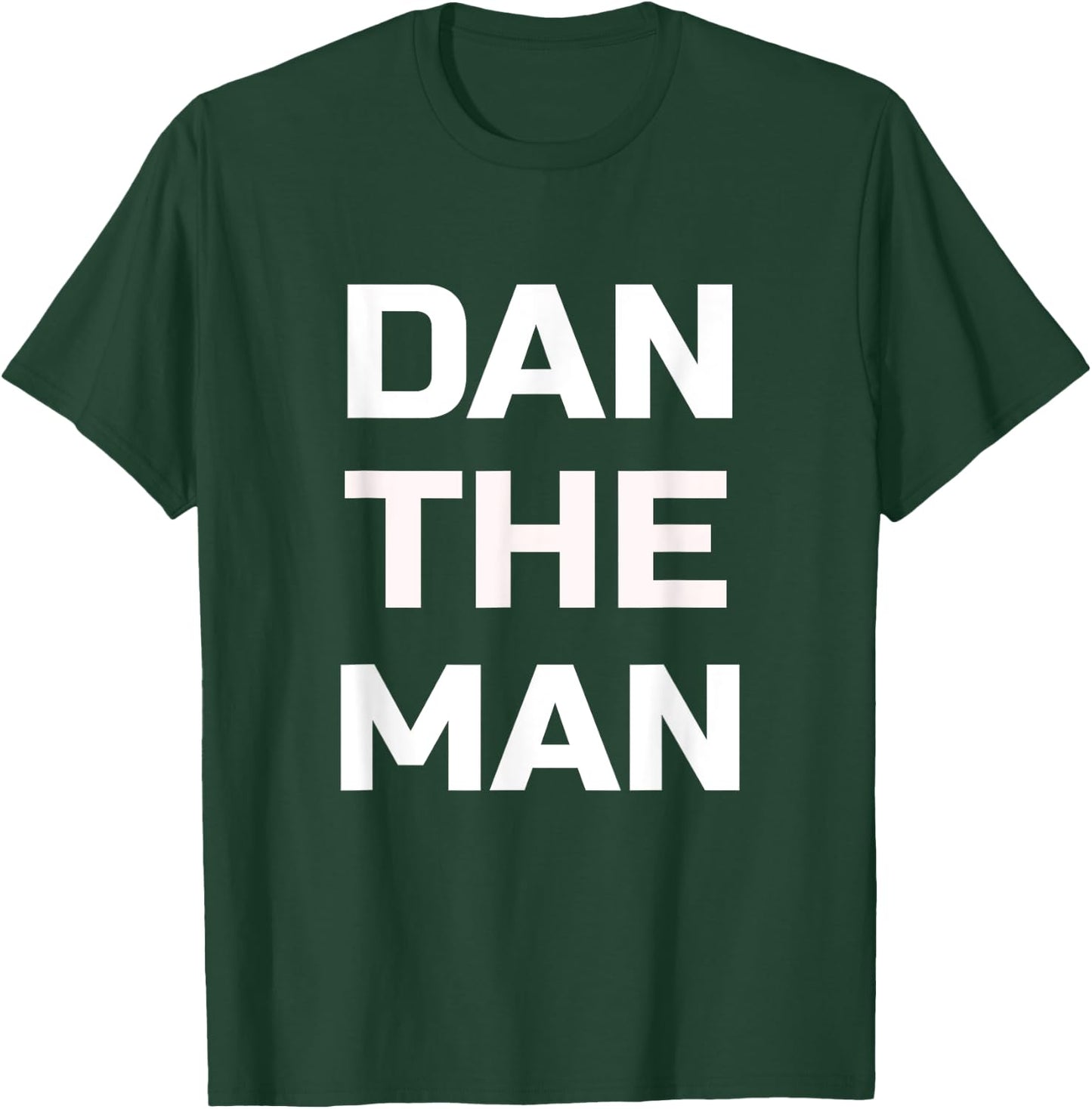Dan The Man - Lustiges Dan Shirt T-Shirt - T-Shirt | Forest