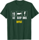 Eat Sleep Drill Repeat Drill Team Color Guard T-Shirt - T-Shirt | Forest