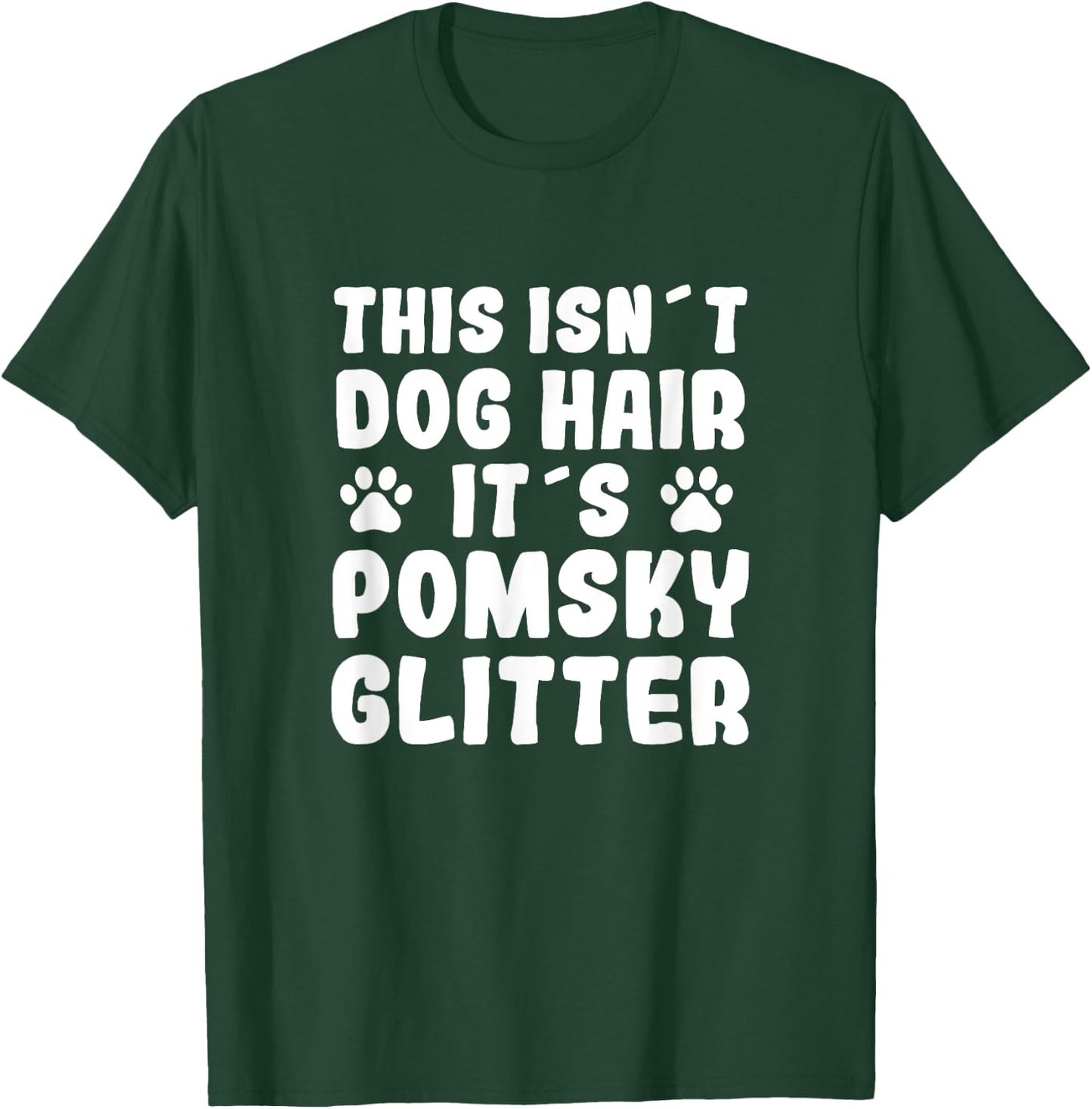 Funny Pomsky Saying Dog Hair Pomsky Fun Dog Owner Pomskies Women T-Shirt - T-Shirt | Forest
