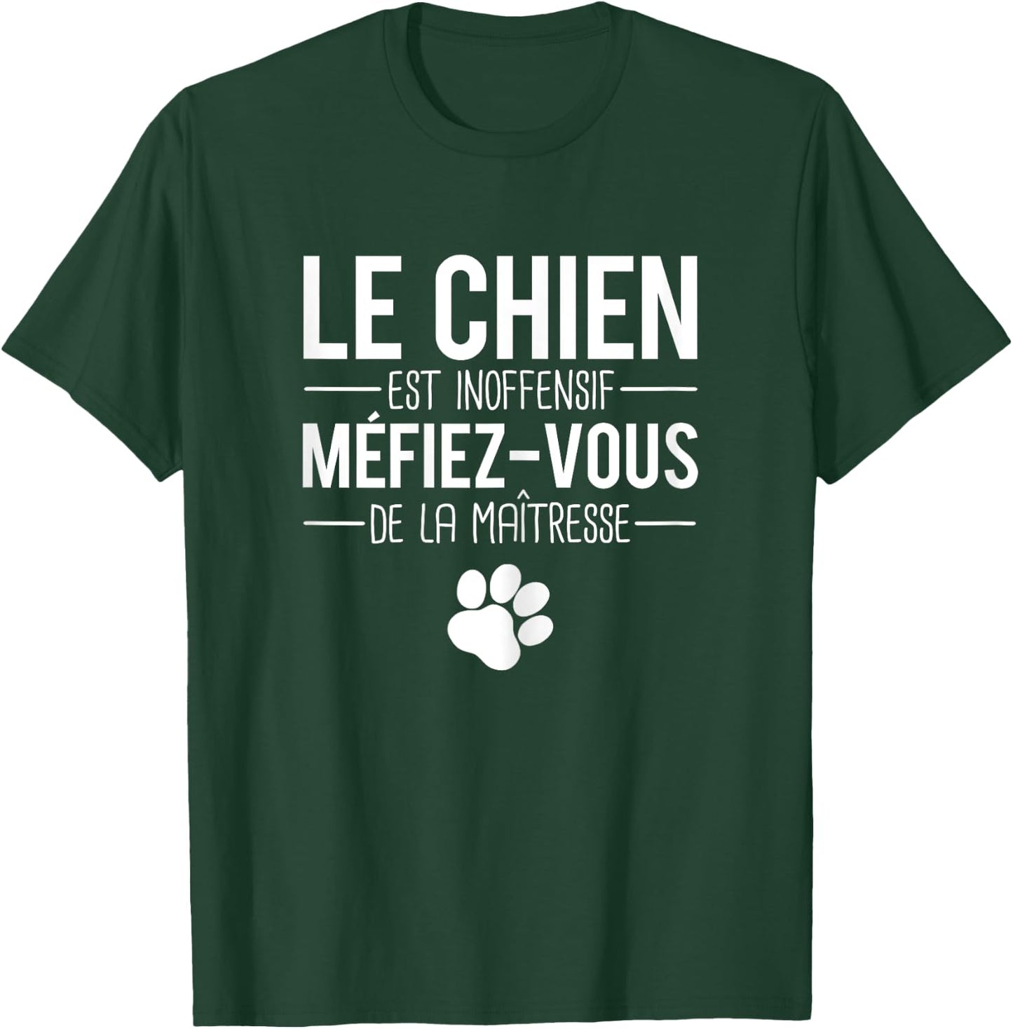 The Dog Is Harmless Beware Of The Mistress T-Shirt - T-Shirt | Forest