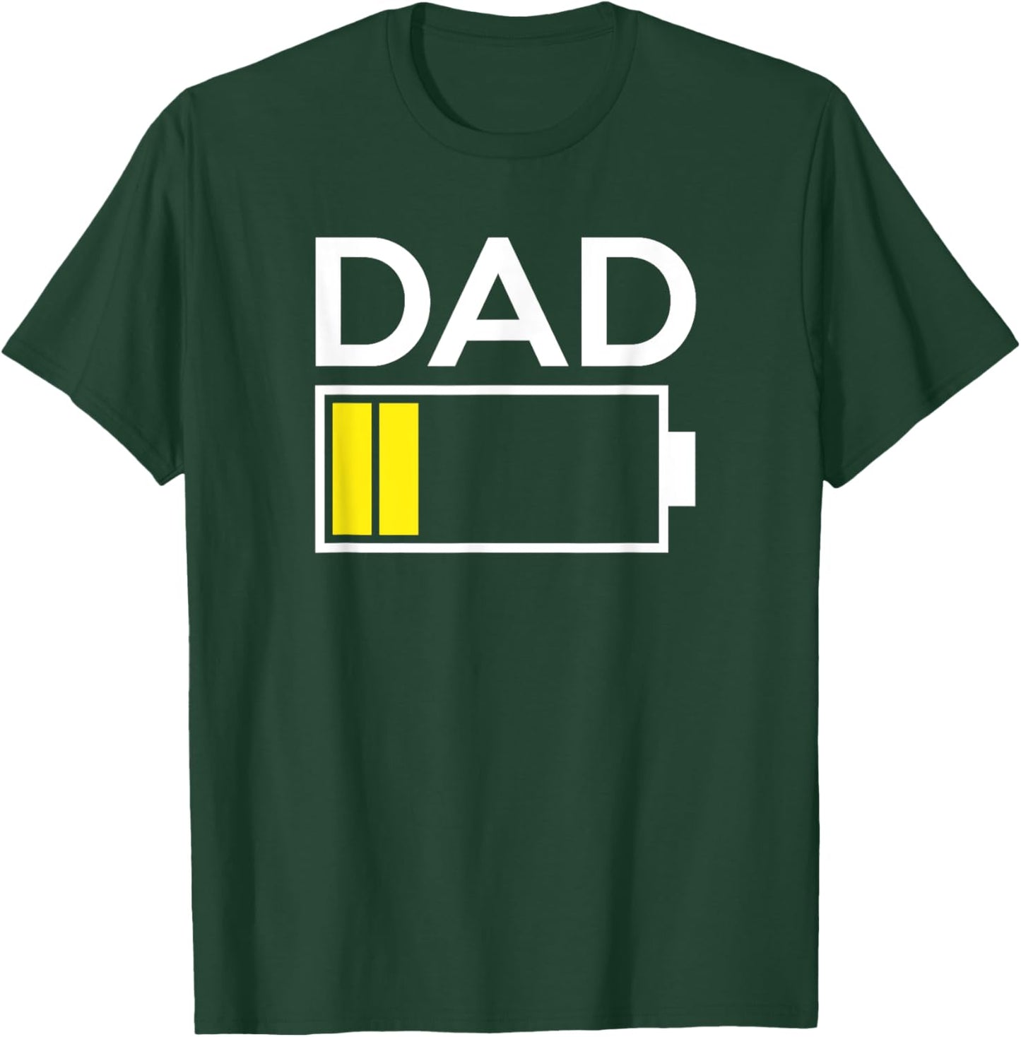 Dad Low Battery Energy Shirt T-Shirt - T-Shirt | Forest