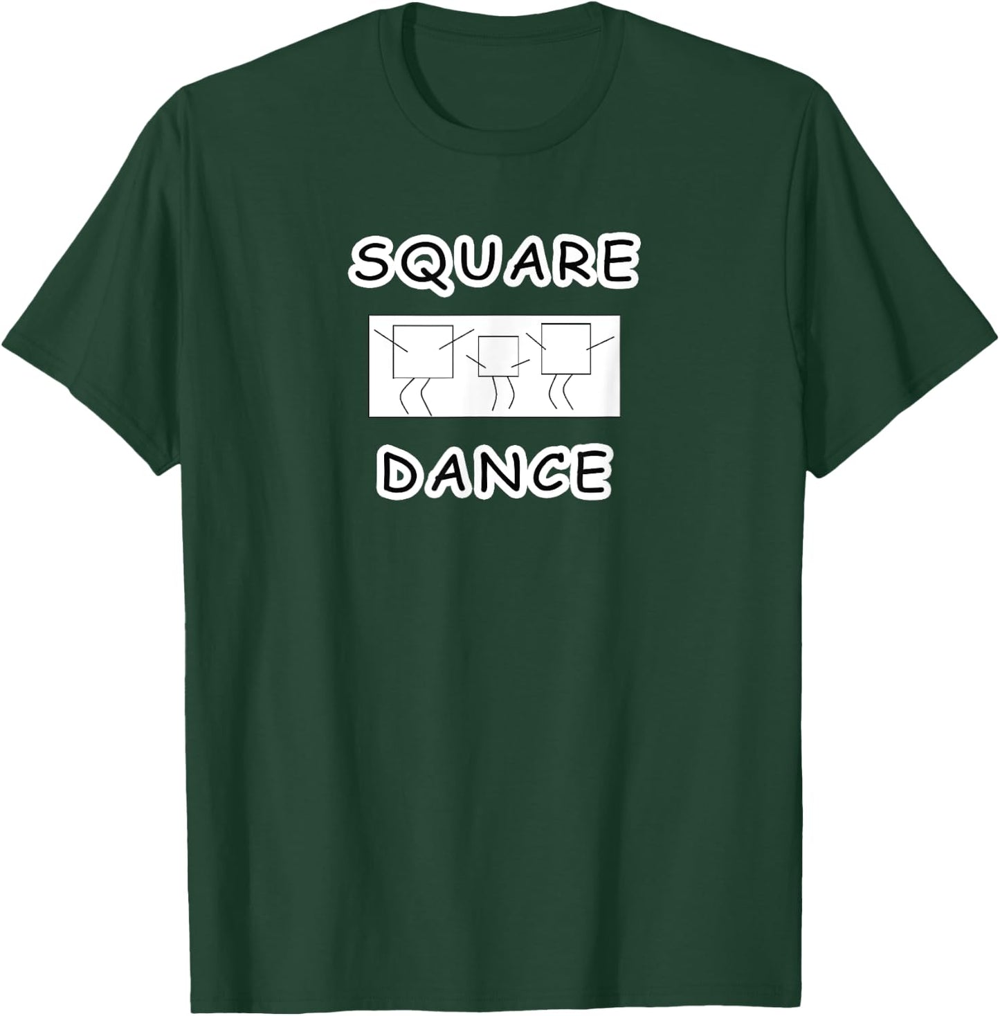 Square Dance With Dancing Squares Funny T-Shirt - T-Shirt | Forest