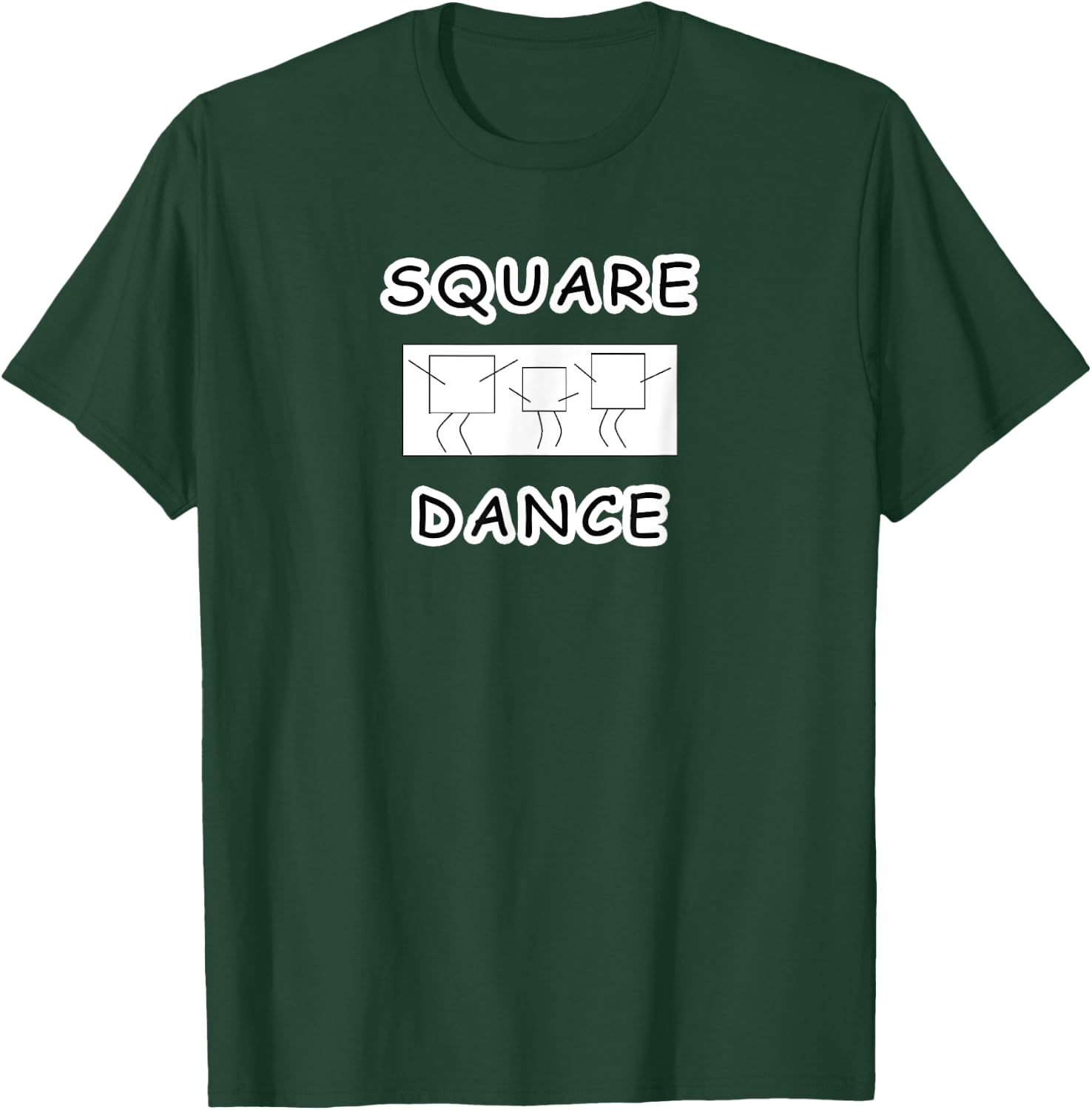 Square Dance With Dancing Squares Funny T-Shirt - T-Shirt | Forest