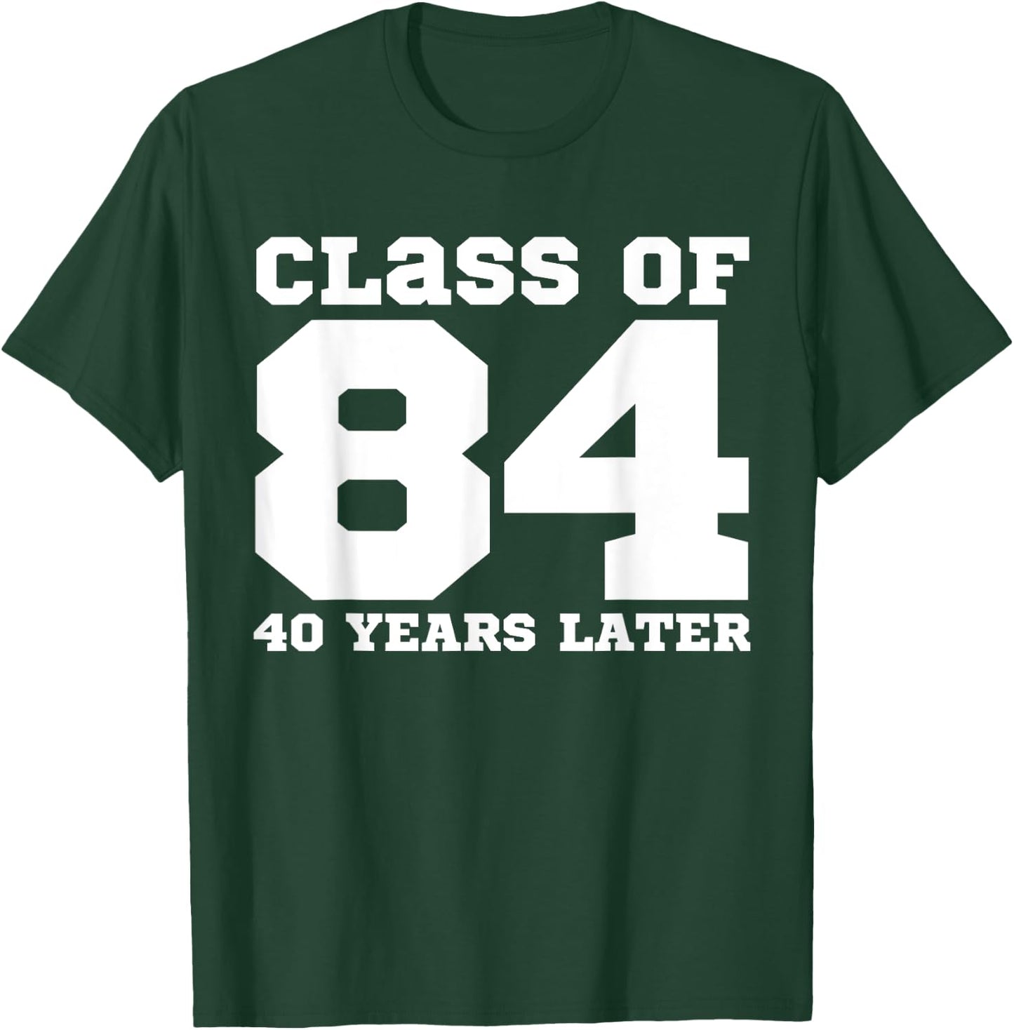 Class of 1984, 40 Years Later Reunions SQUAD Back to School T-Shirt - T-Shirt | Forest