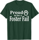 Proud To Be A Foster Fail New Mom Dad Adopt Cat Dog Gift Women T-Shirt - T-Shirt | Forest