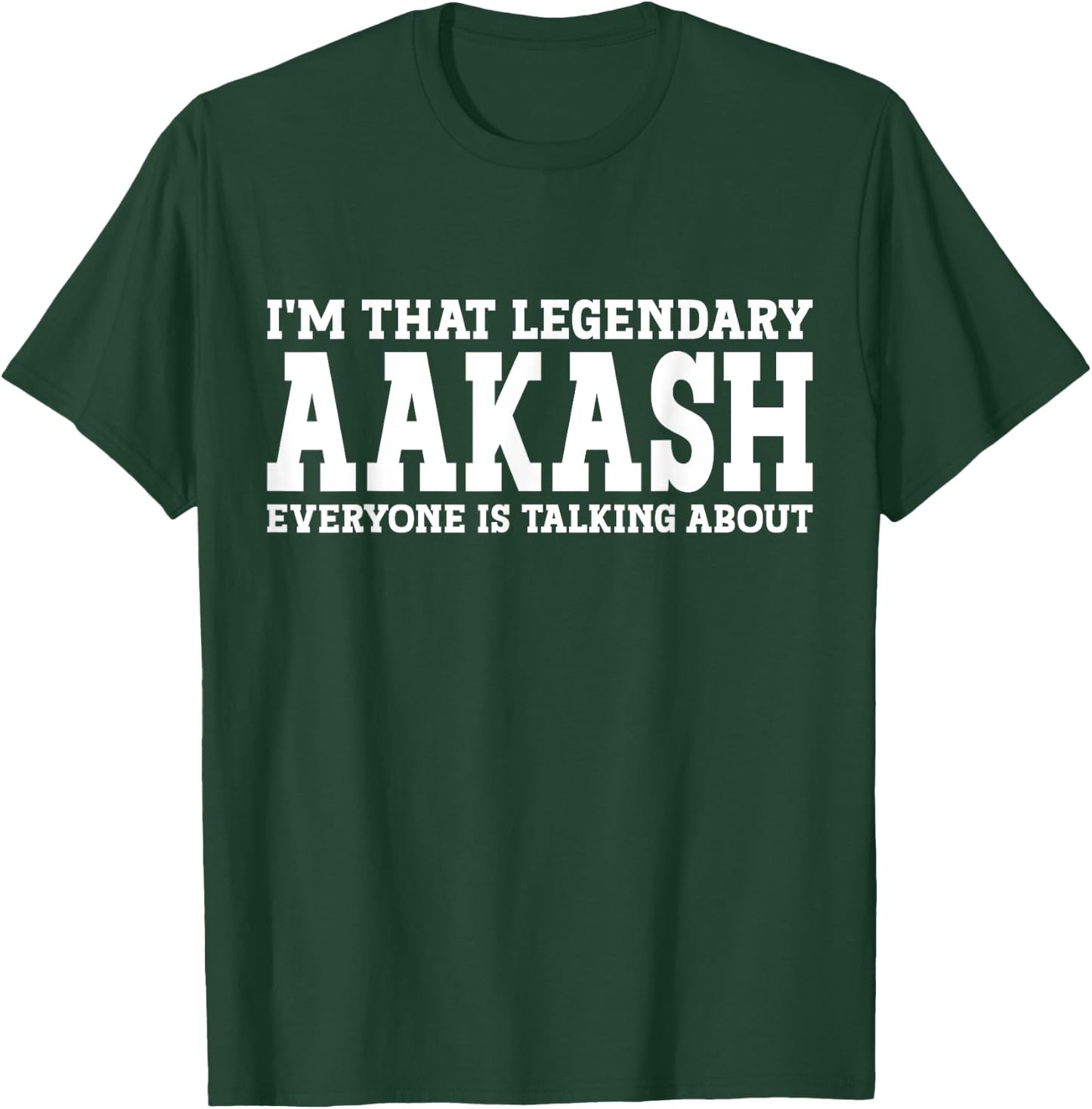Aakash Personal Name First Name Funny Aakash T-Shirt - T-Shirt | Forest