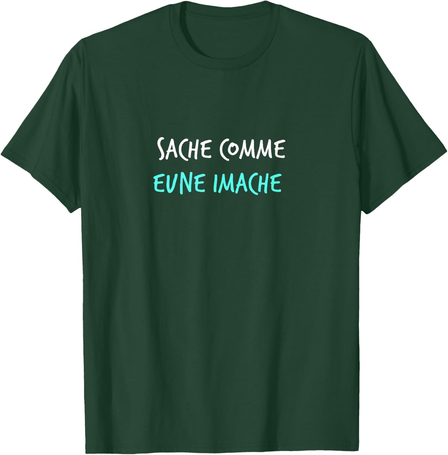Humor Ch'ti Patois Expression Sage as a Picture , Black, S T-Shirt - T-Shirt | Forest