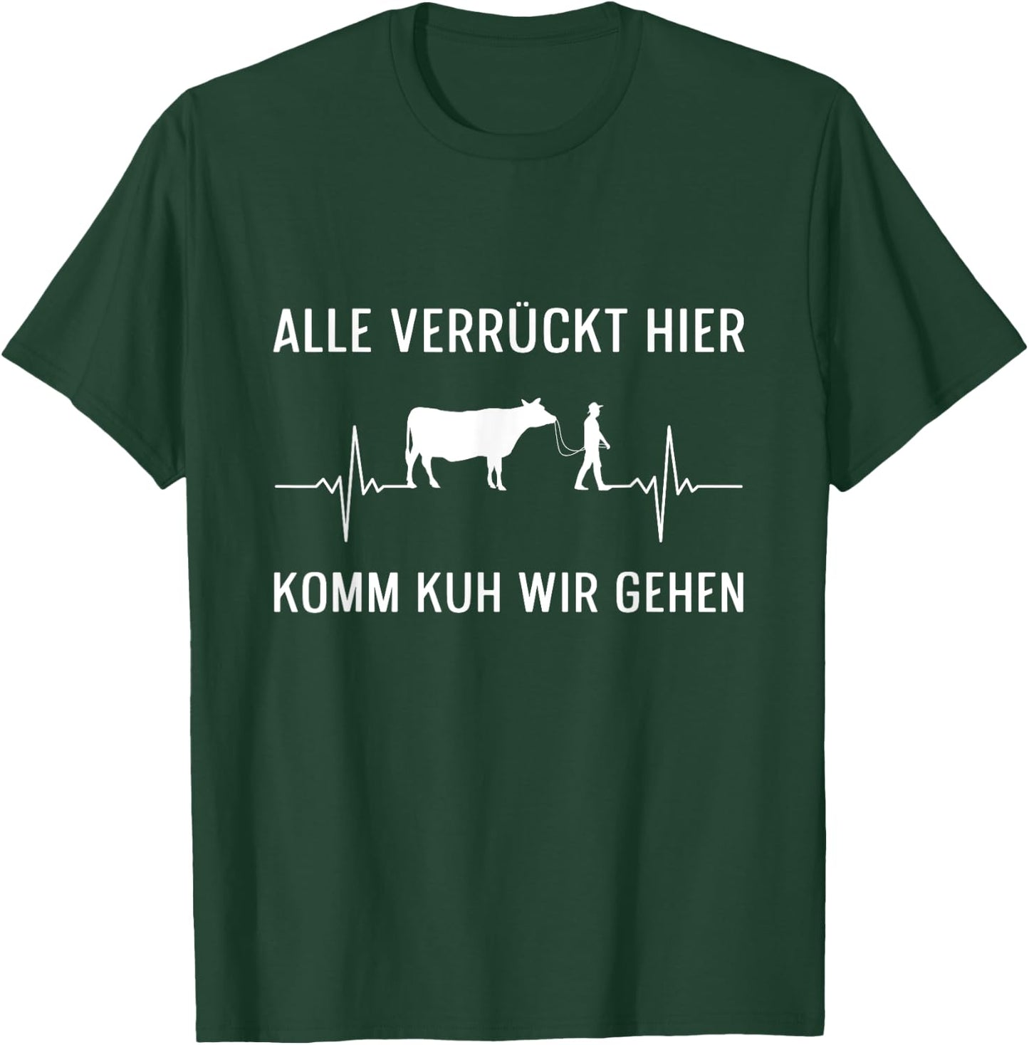 with German Text "Alle Verrück, Hier Komm Kuh Wir Gehen Farmer" [Alle Crazy Hier K, black, s T-Shirt - T-Shirt | Forest