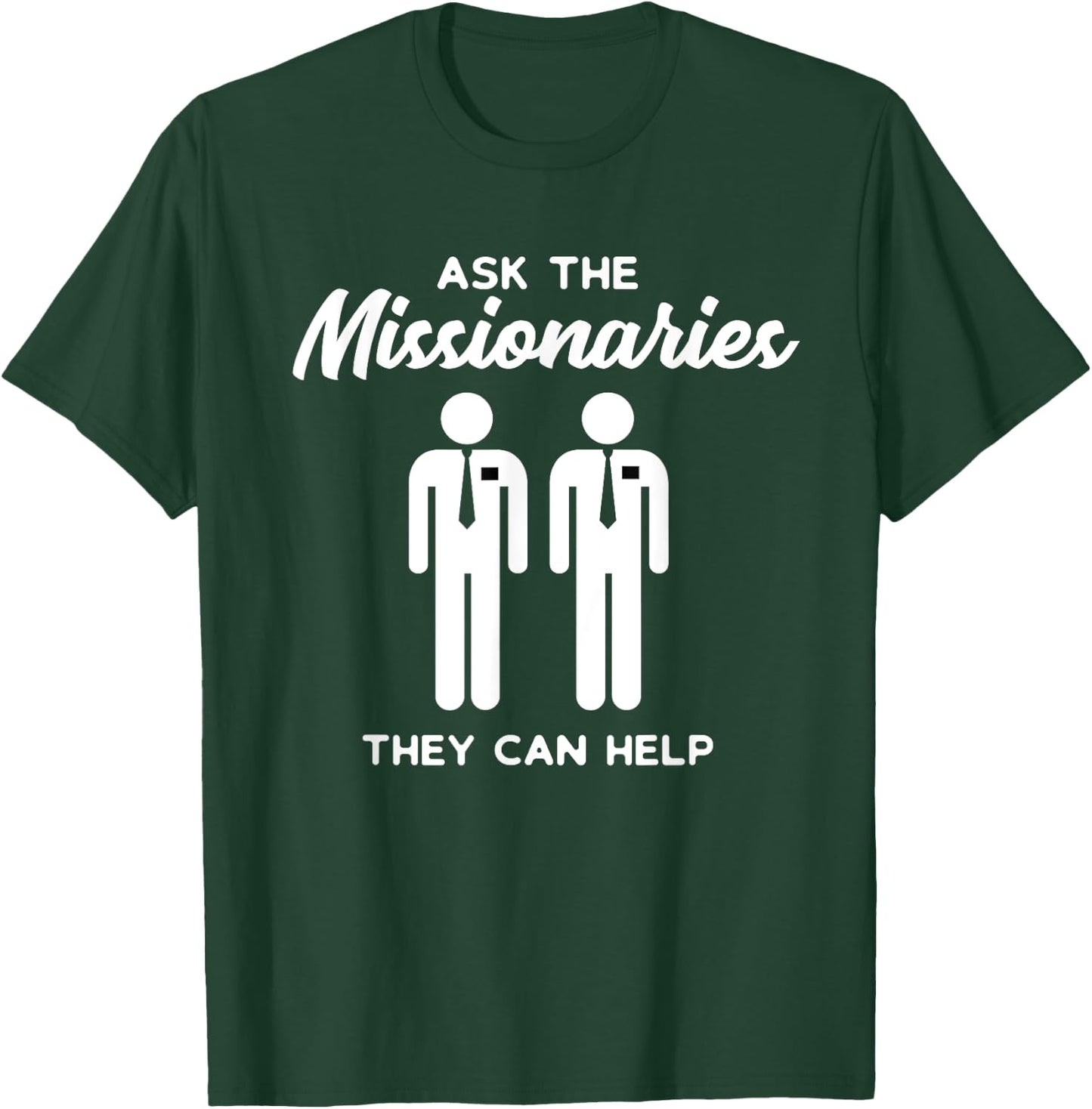 Ask the Missionaries Shirt with LDS Mormon Missionary Elders T-Shirt - T-Shirt | Forest