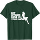 My Other Ride Is Your Mom T-Shirt - T-Shirt | Forest