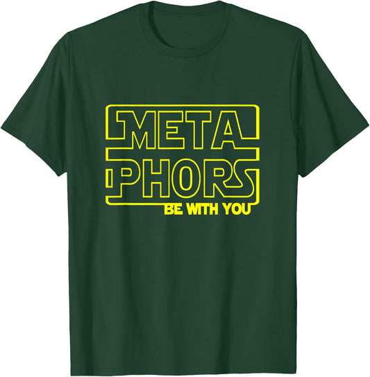 Metaphors Be with You Funny English Teacher Shirts Women T-Shirt - T-Shirt | Forest