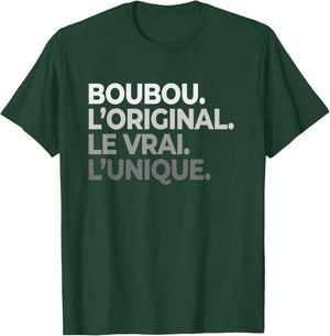 Name Boubou The Original Le Vrai L'Unique Father's Day , Black, S T-Shirt - T-Shirt | Forest
