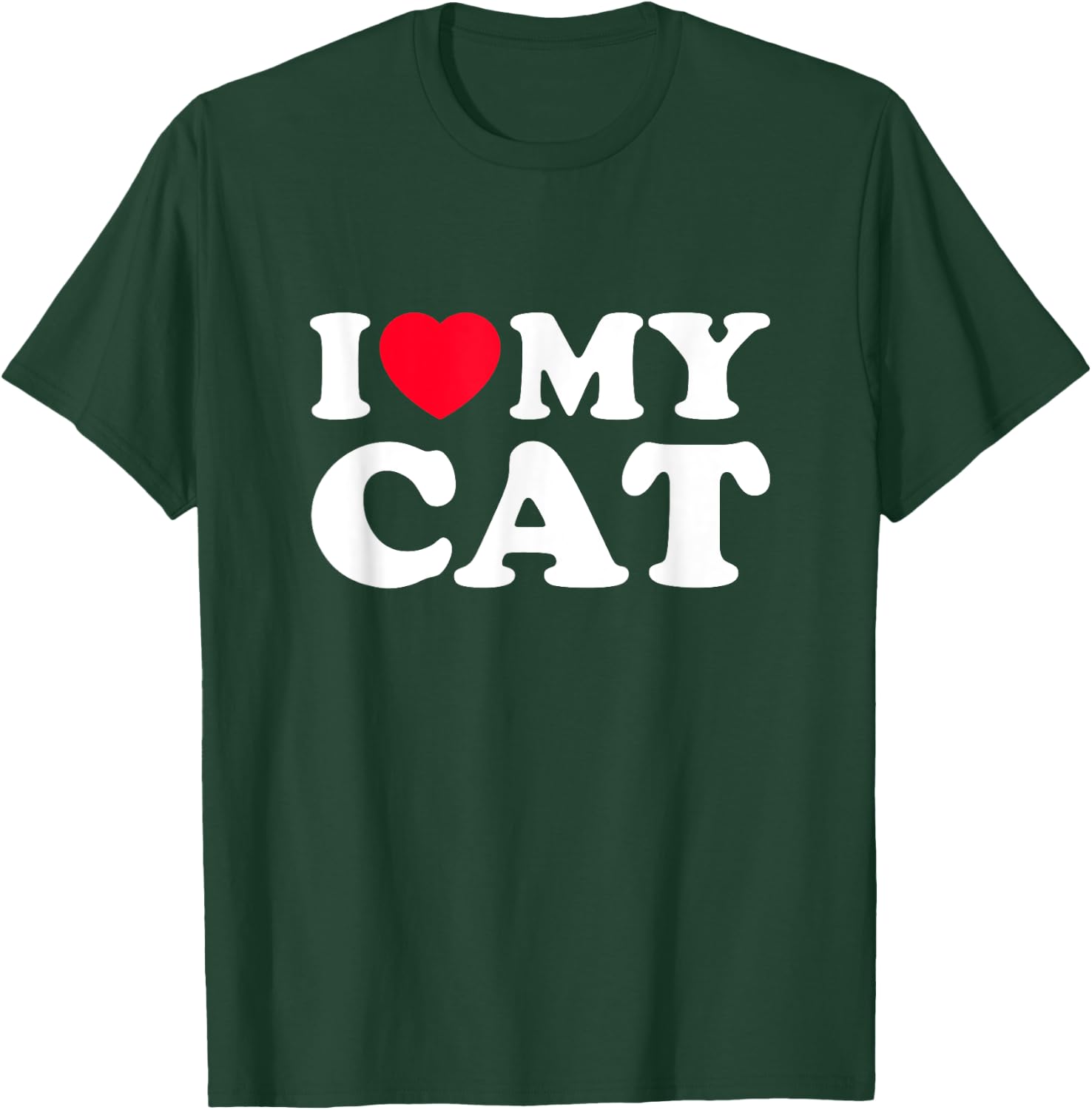 I Love My Cat T-Shirt - T-Shirt | Forest