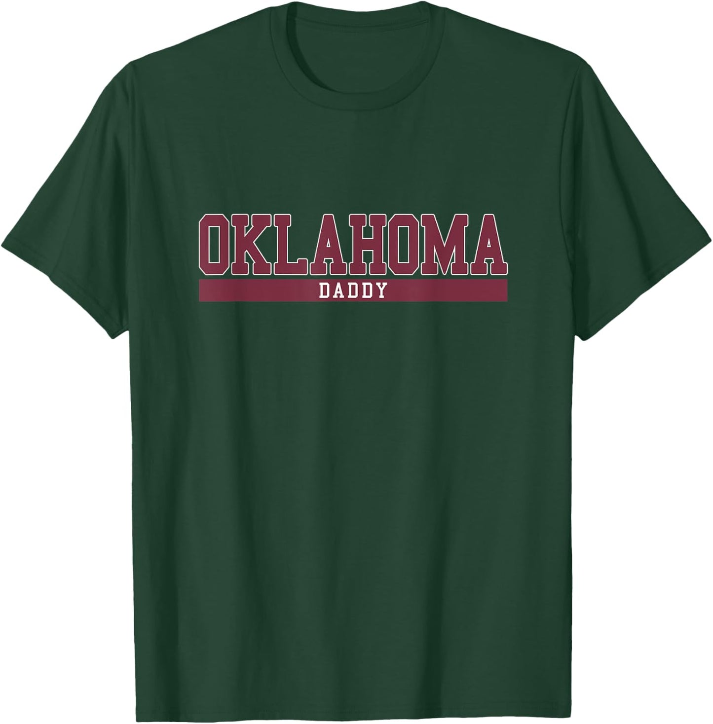 Oklahoma Dad University Sports T-Shirt - T-Shirt | Forest