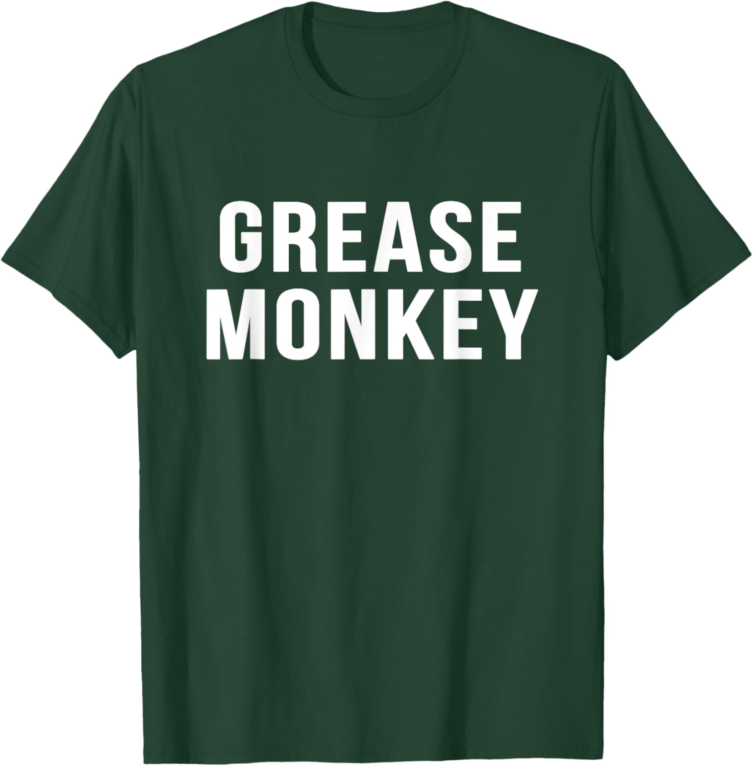 Grease Monkey Novelty Gift Funny Mechanic Shirt T-Shirt - T-Shirt | Forest