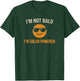 I'm Not Bald I'm Solar Powered Funny Father’s Day Dad Gift T-Shirt - T-Shirt | Forest