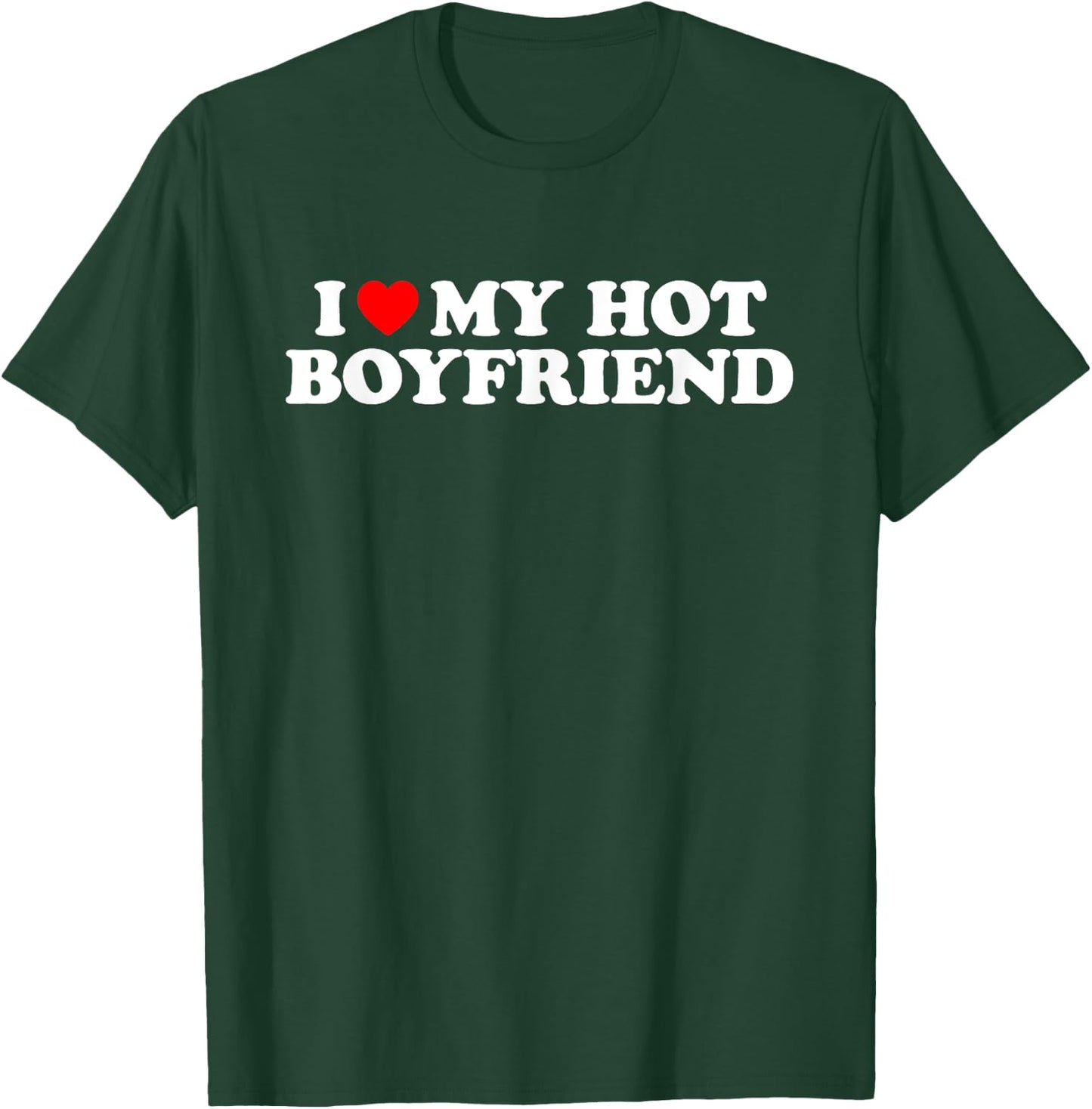 Matching Couples Ideas I Love My Hot Boyfriend , Klassisch, , Schwarz, S T-Shirt - T-Shirt | Forest